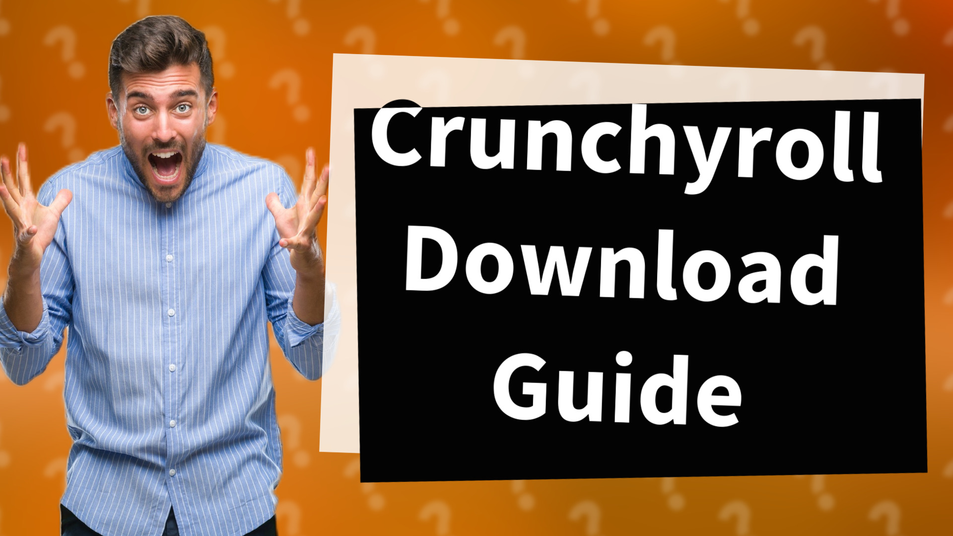 Crunchyroll Download Guide