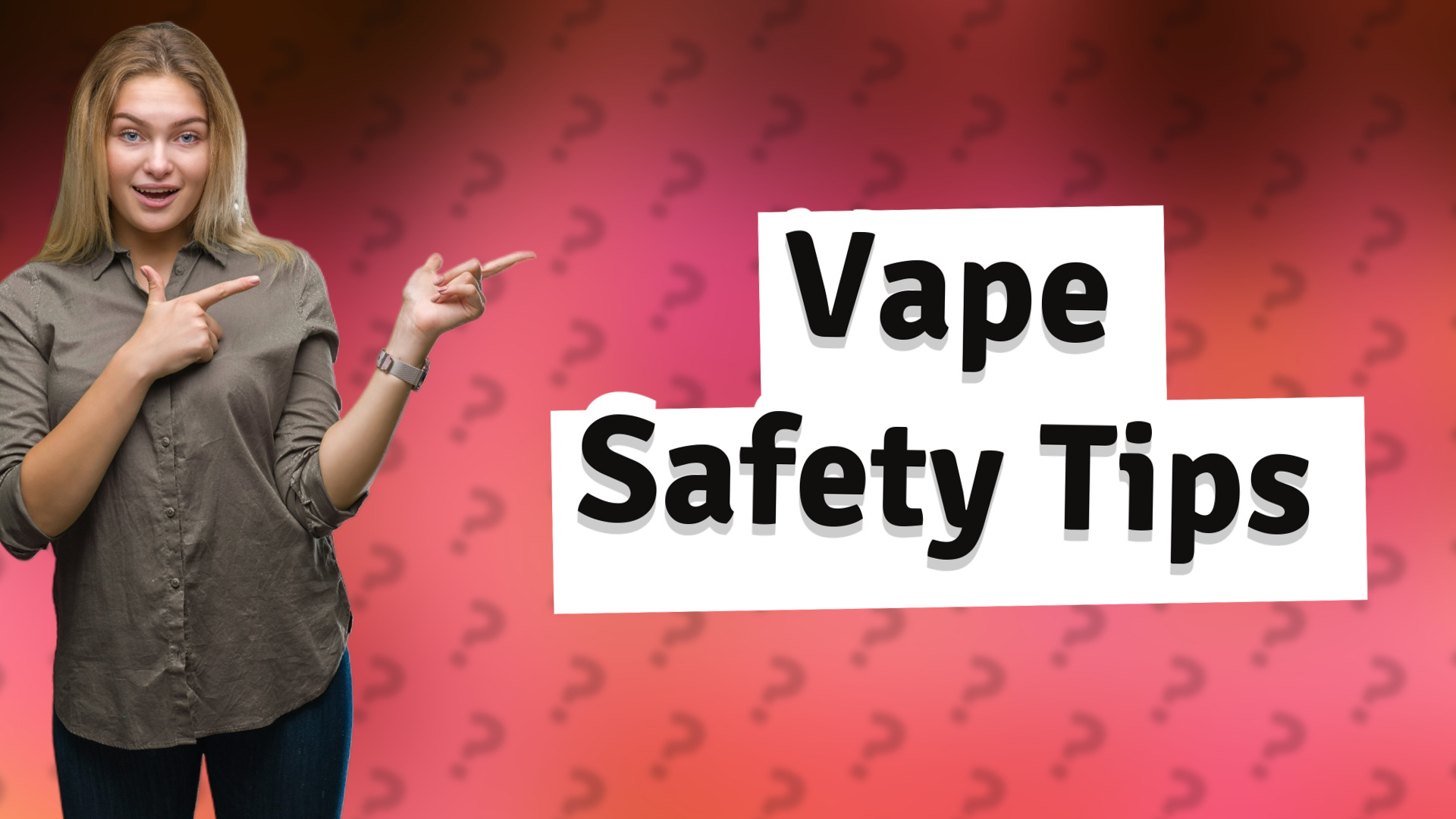 Vape Safety Tips