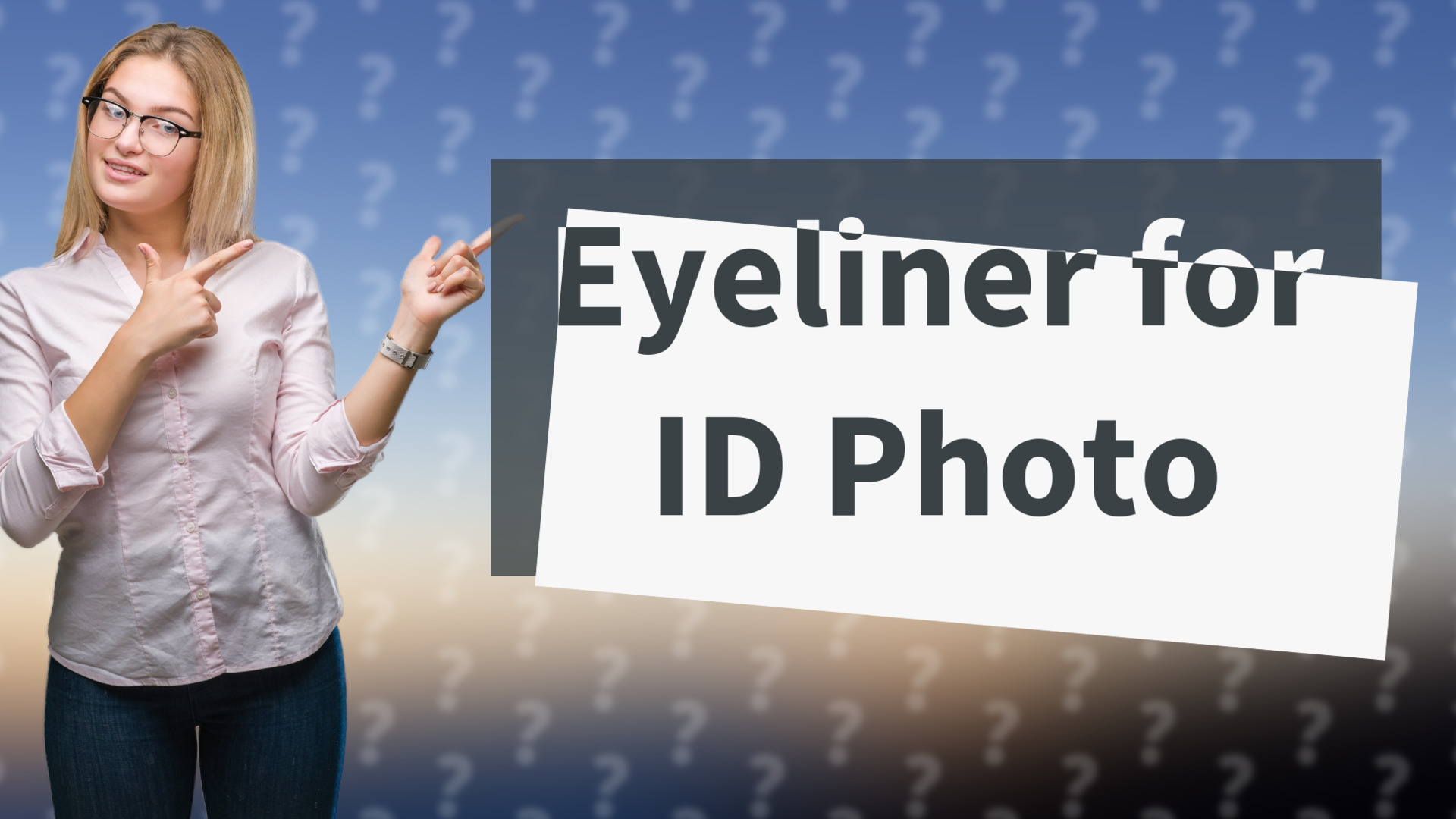 Eyeliner for ID Photo