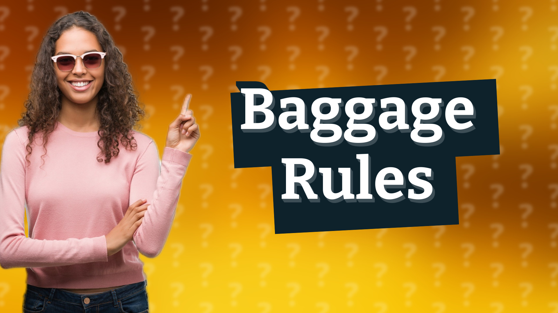 Baggage Rules