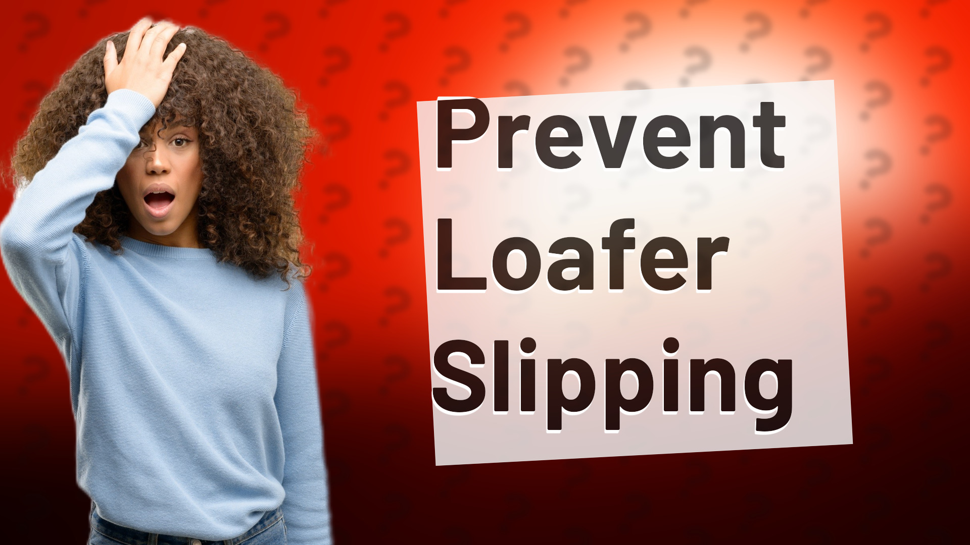 Prevent Loafer Slipping