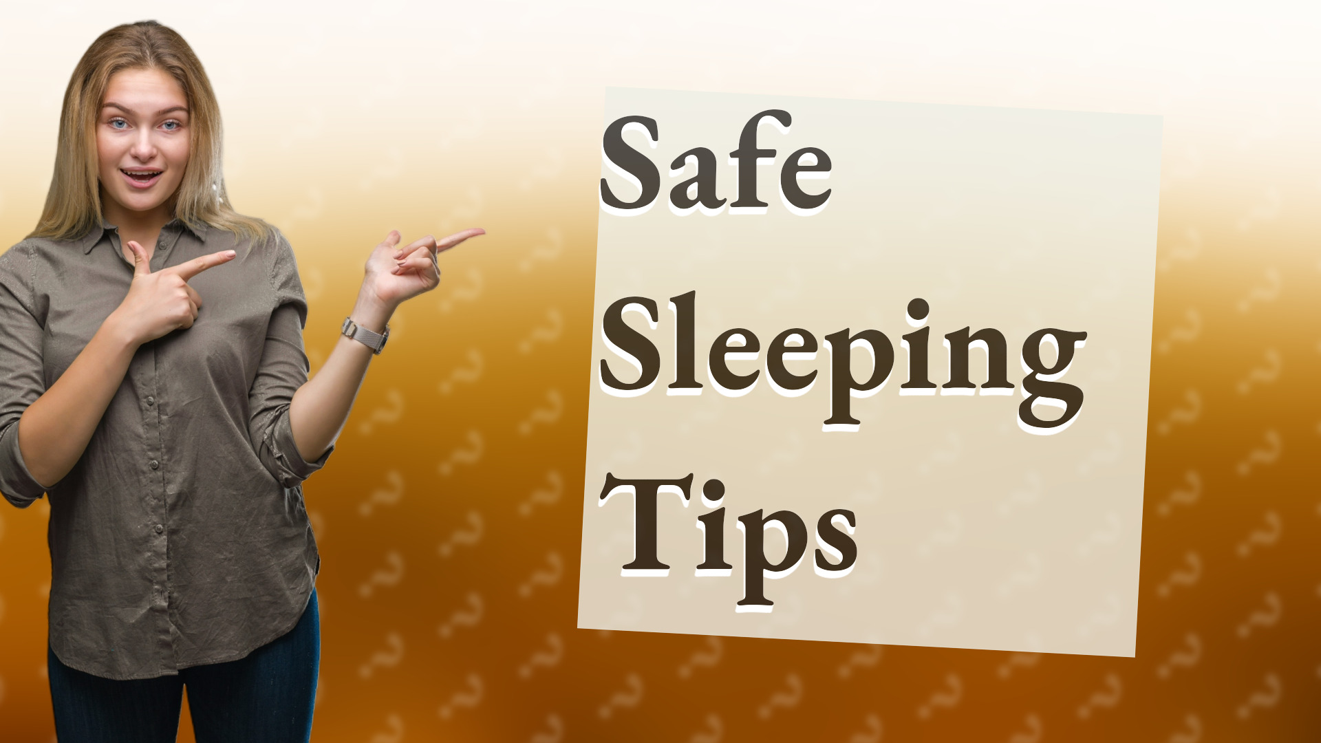 Safe Sleeping Tips