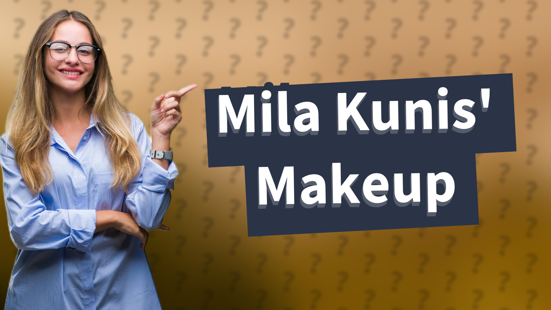 Mila Kunis' Makeup