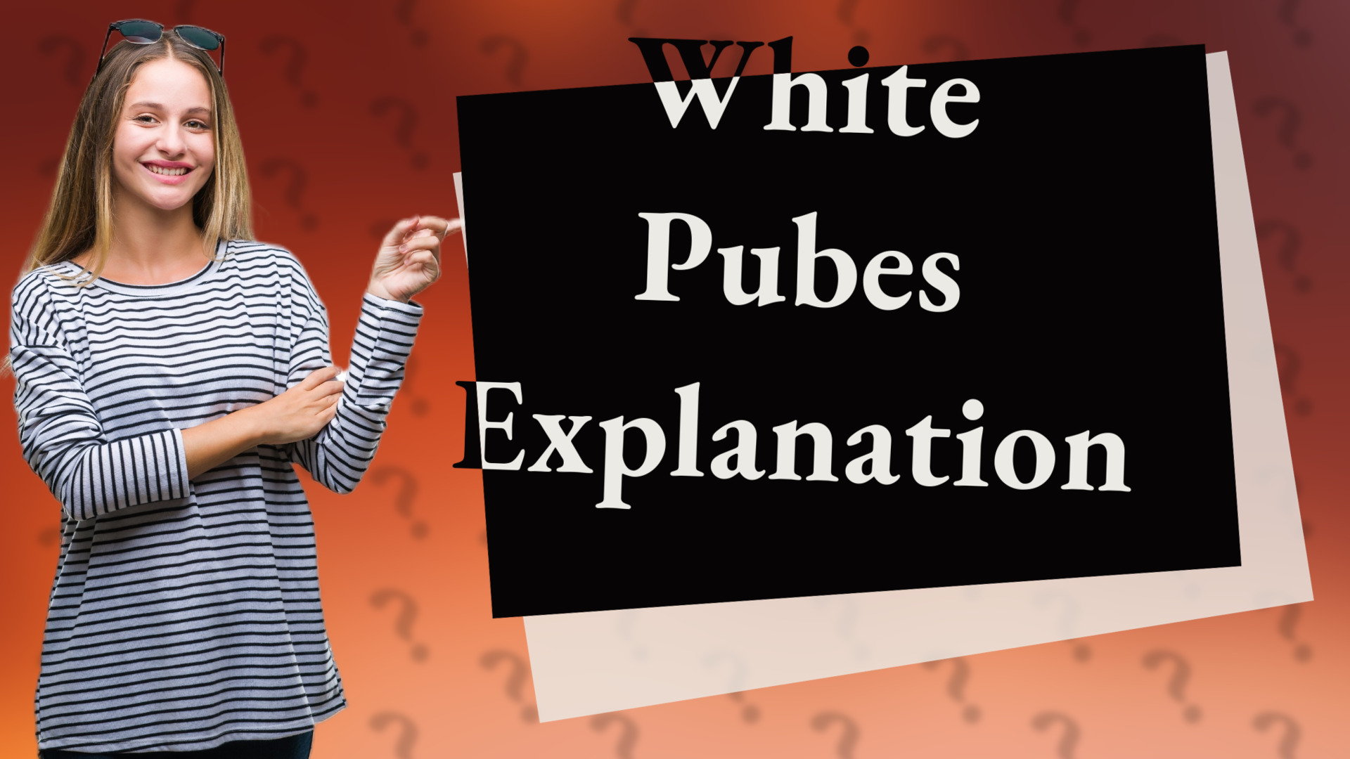 White Pubes Explanation