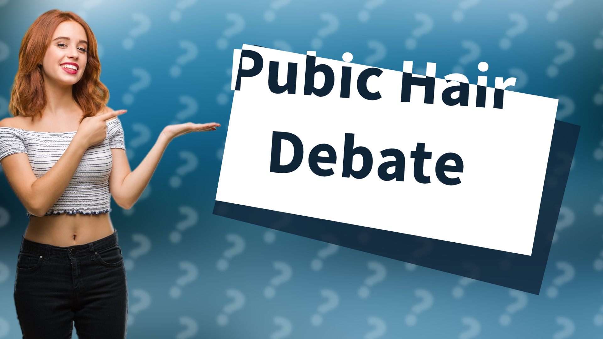 Pubic Hair Debate