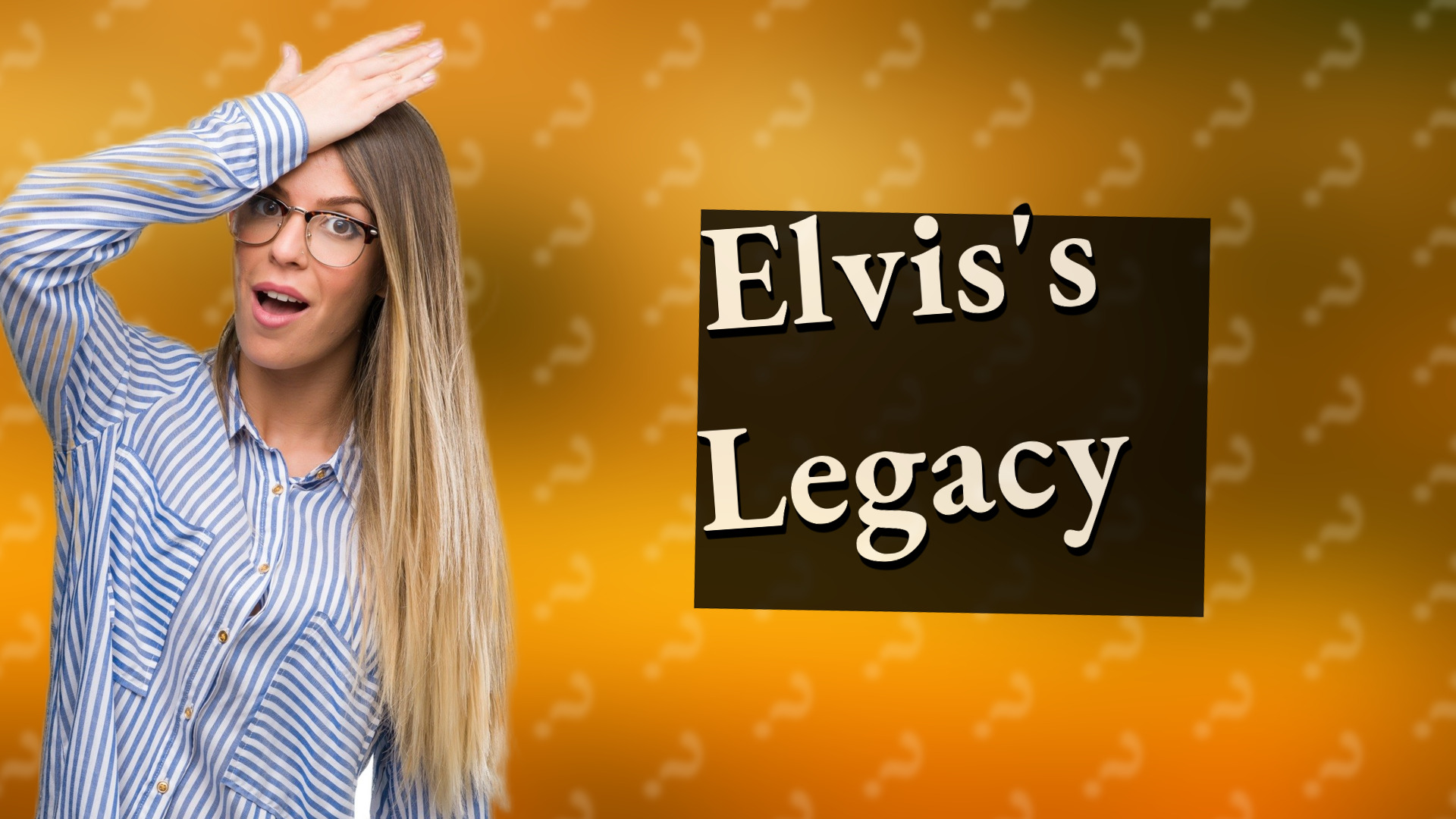 Elvis's Legacy