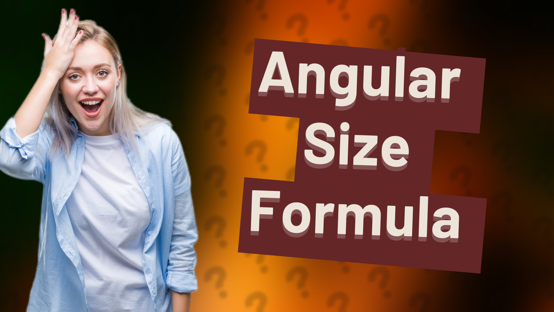 Angular Size Formula
