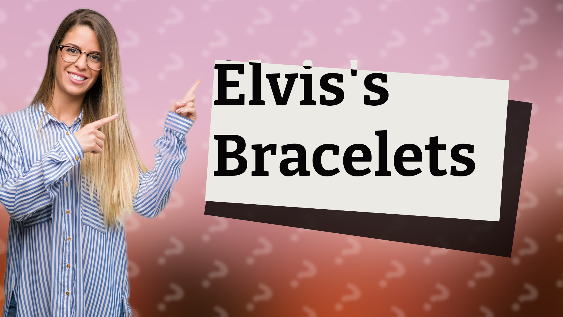 Elvis's Bracelets