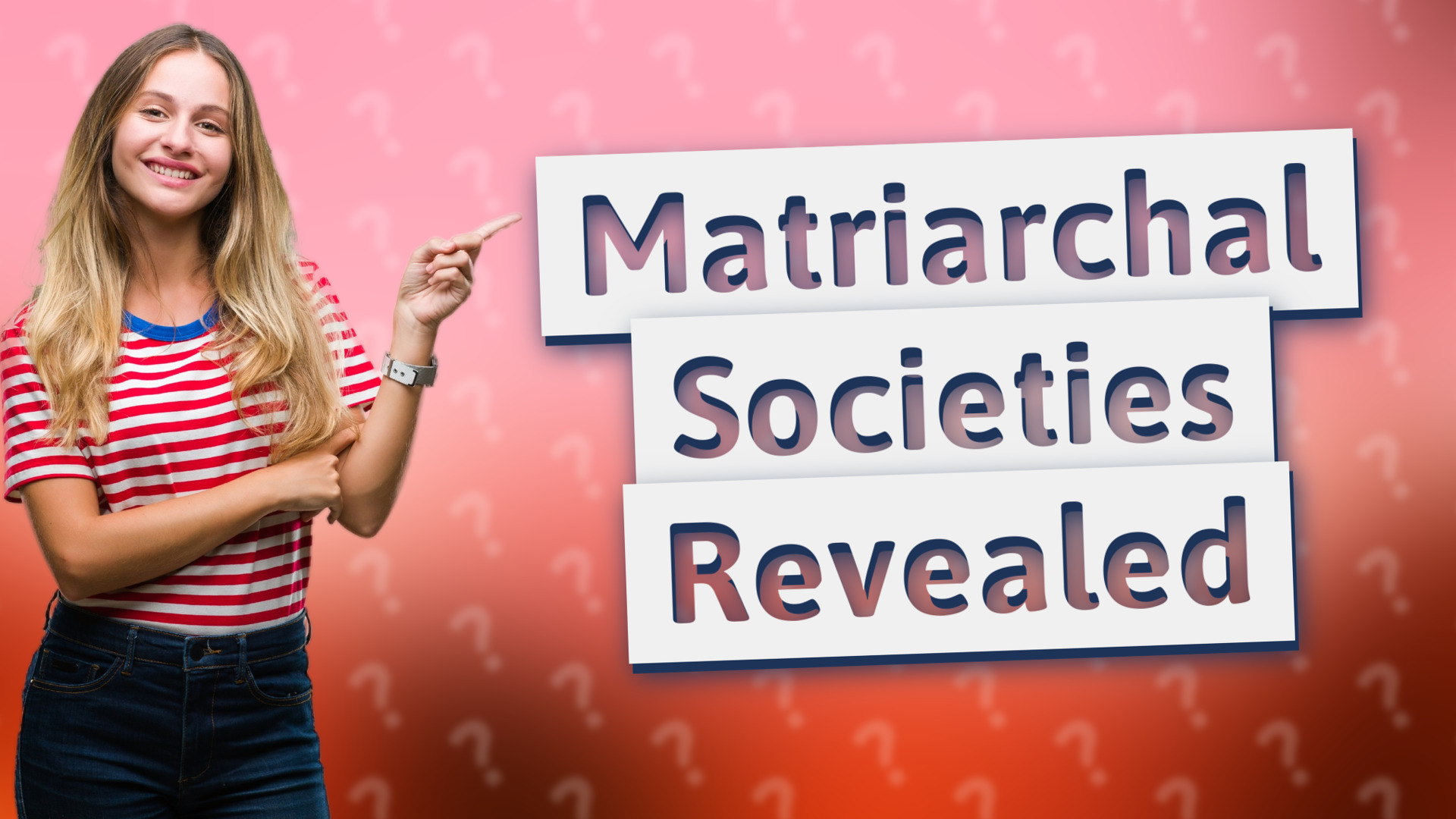 Matriarchal Societies Revealed