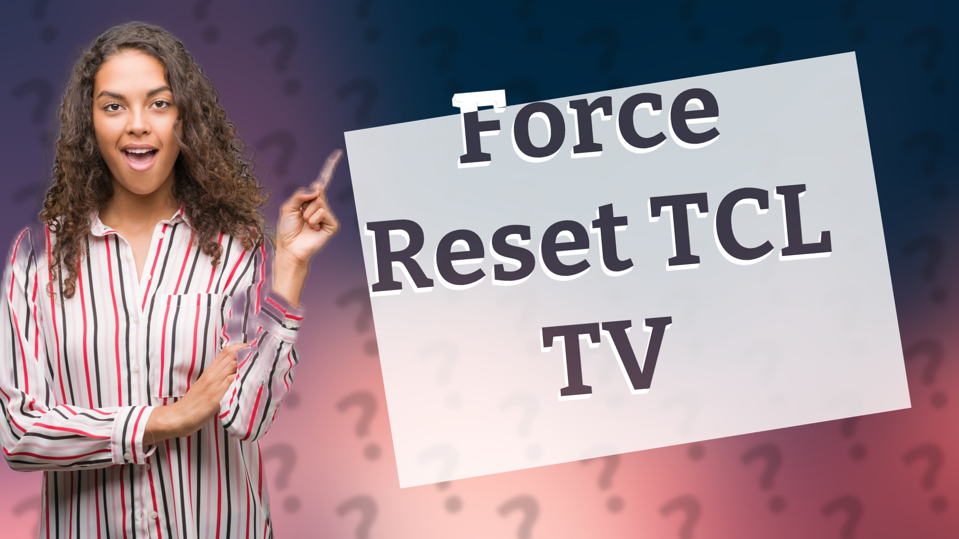 Force Reset TCL TV