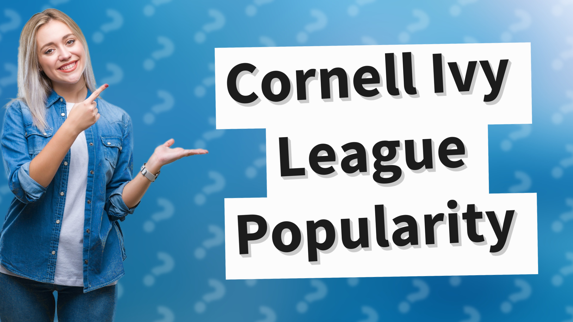 Cornell Ivy League Popularity