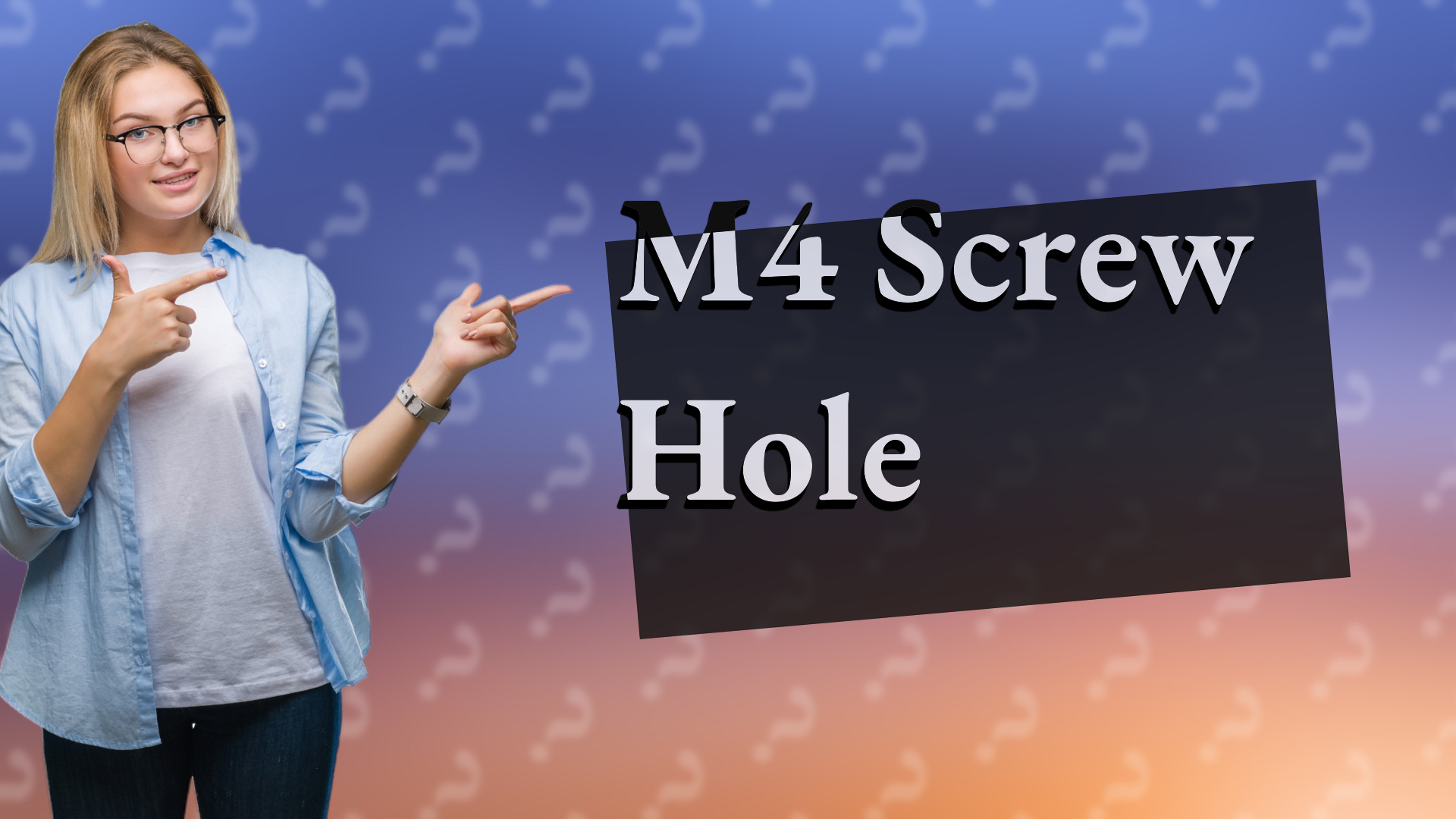 M4 Screw Hole