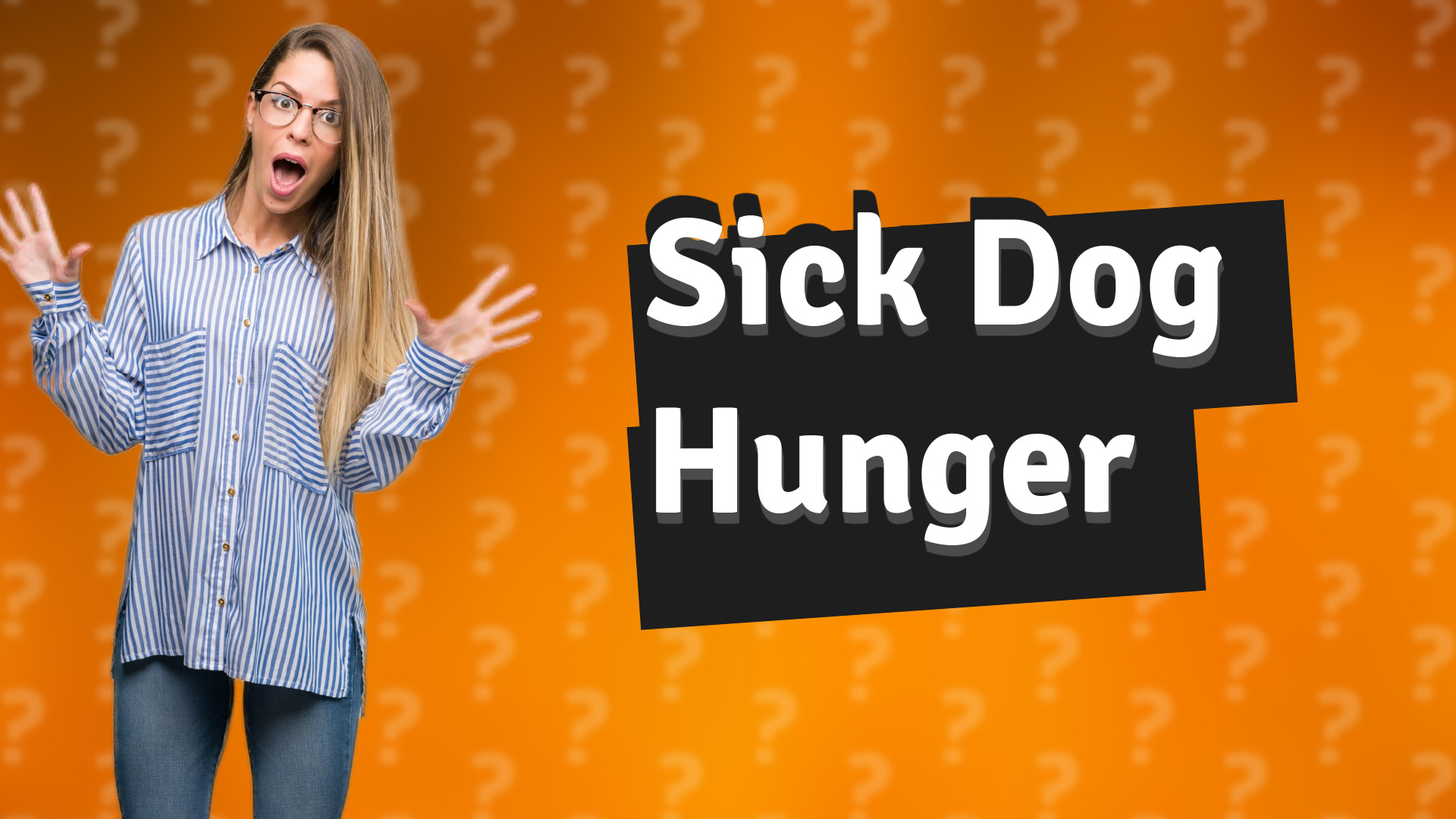 Sick Dog Hunger