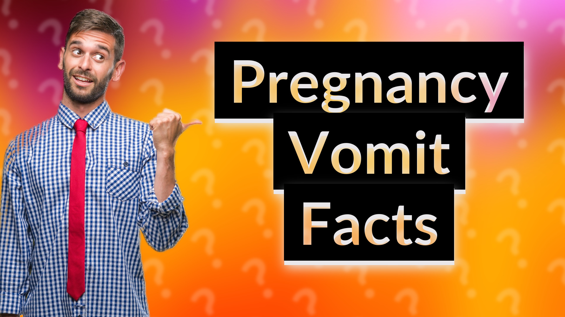 Pregnancy Vomit Facts
