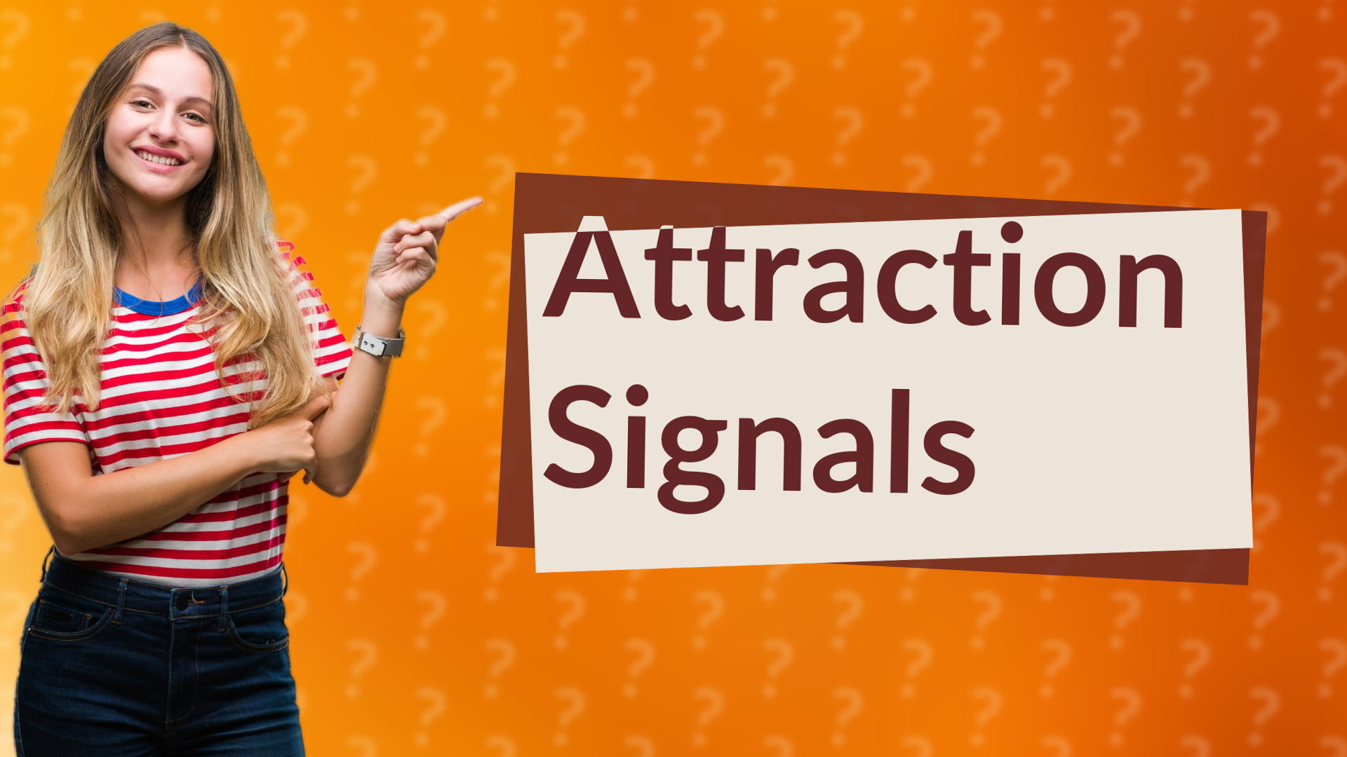 Attraction Signals