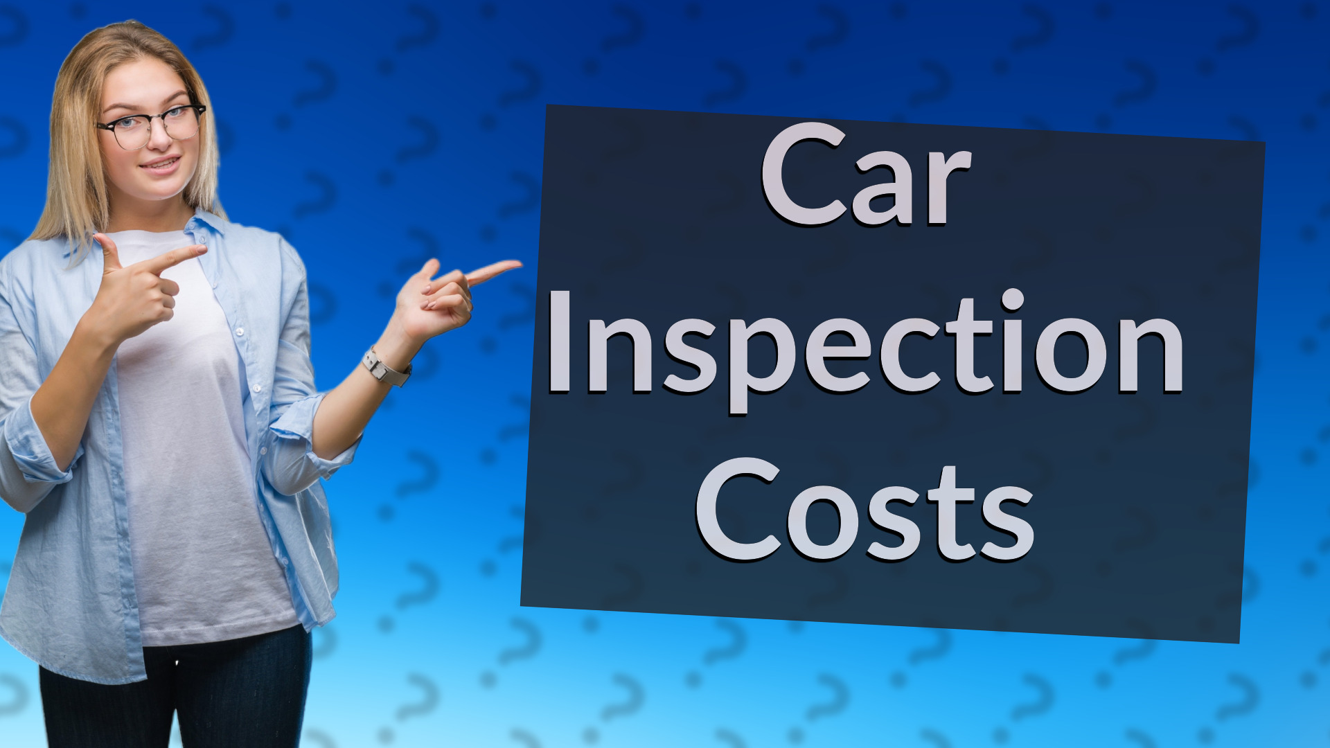 Car Inspection Costs