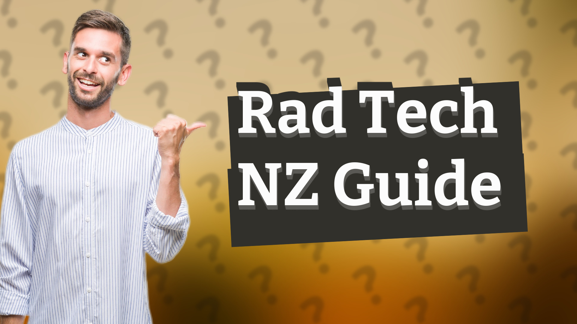 Rad Tech NZ Guide