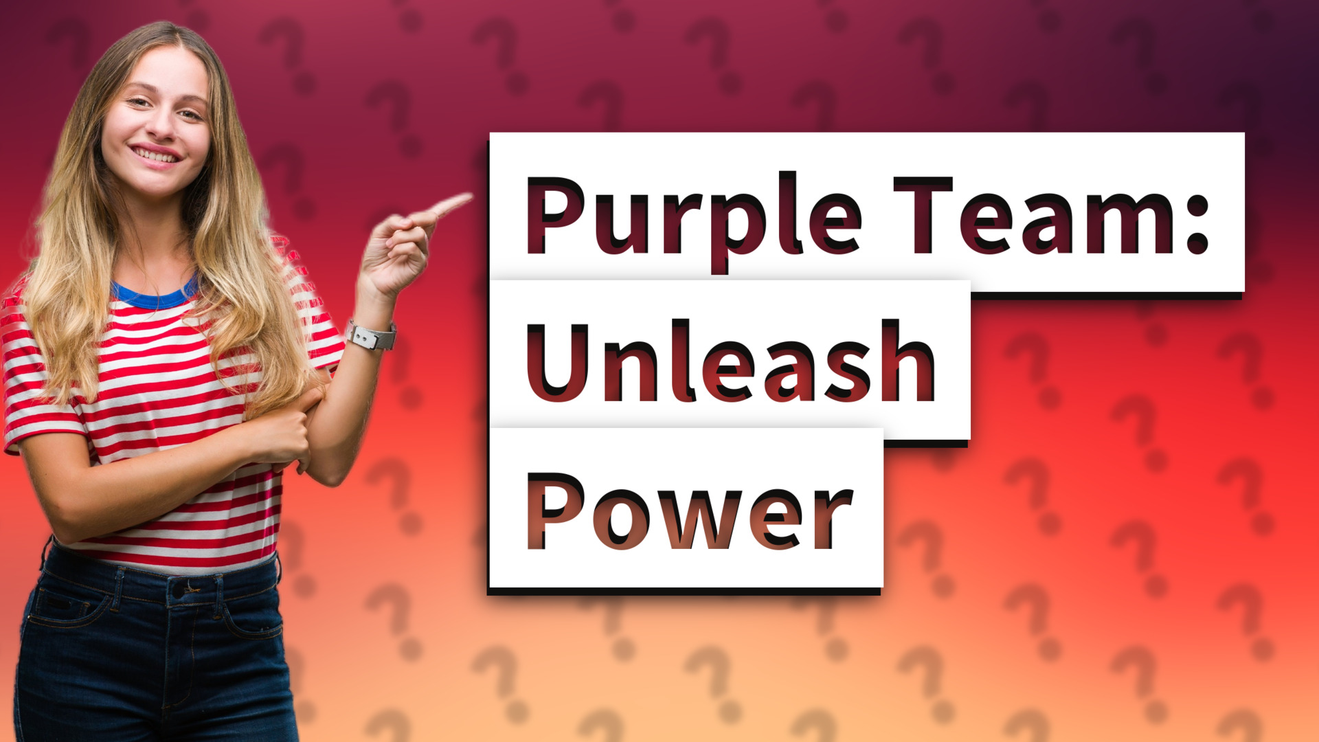 Purple Team: Unleash Power