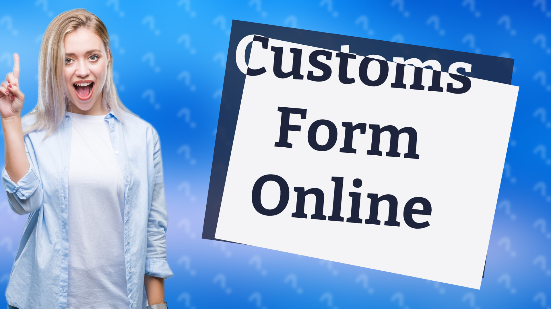 Customs Form Online