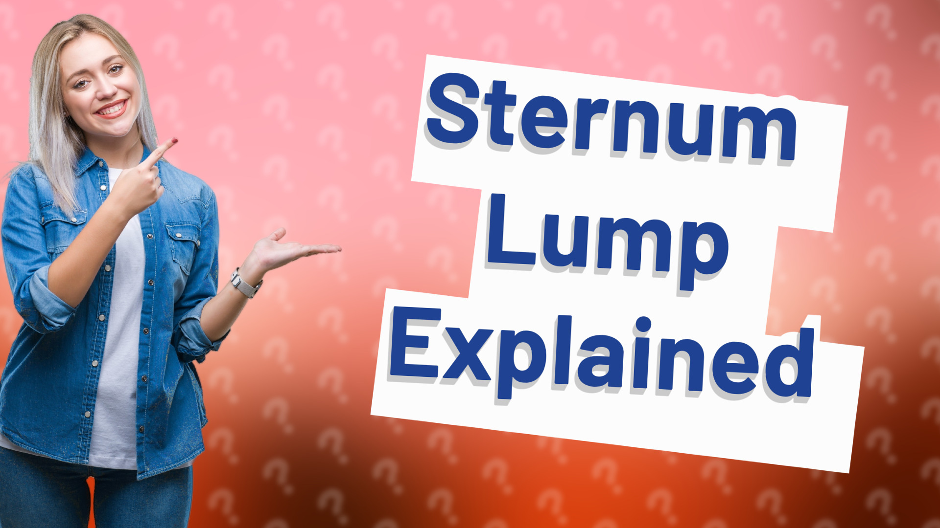 Sternum Lump Explained