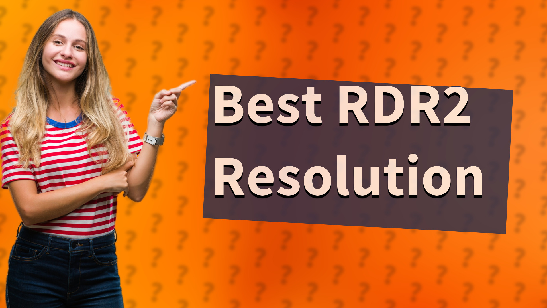 Best RDR2 Resolution