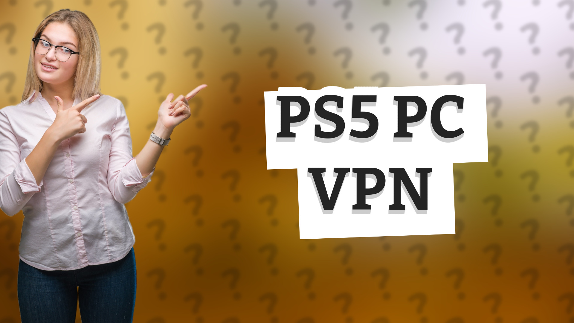 PS5 PC VPN