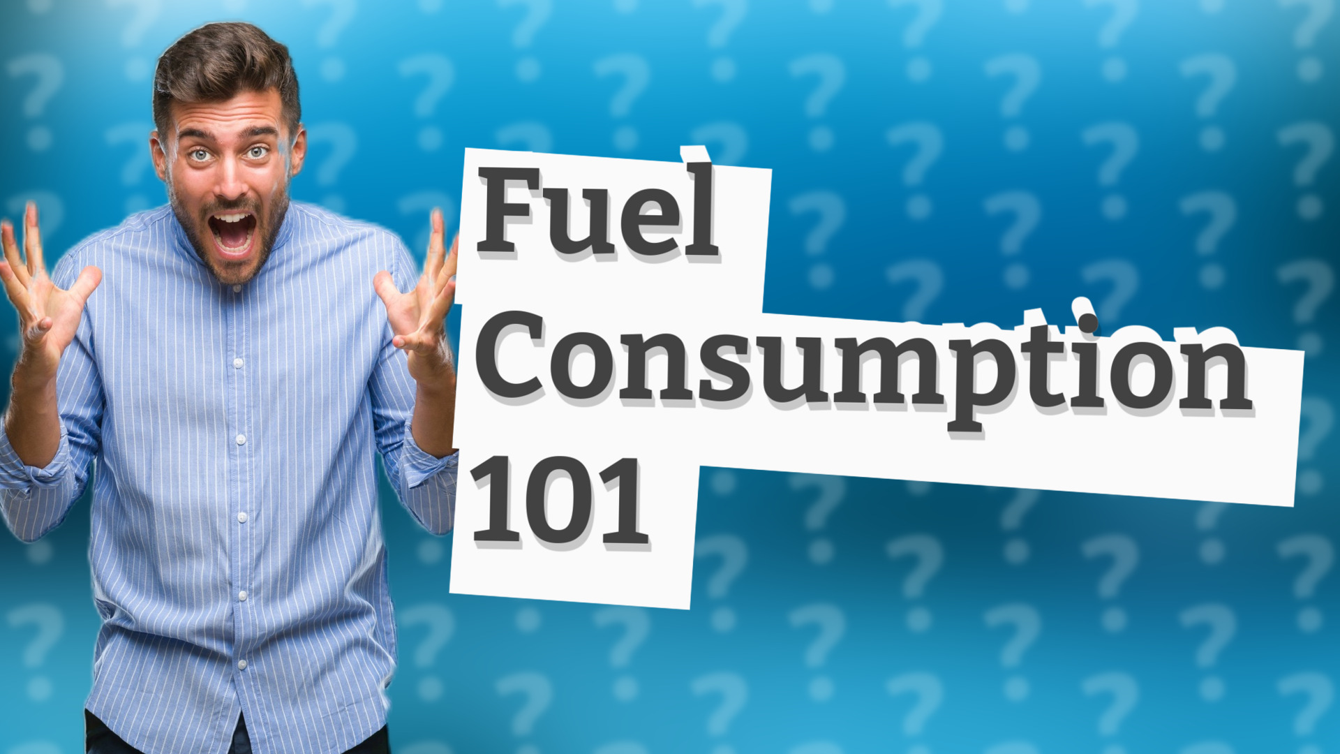 Fuel Consumption 101