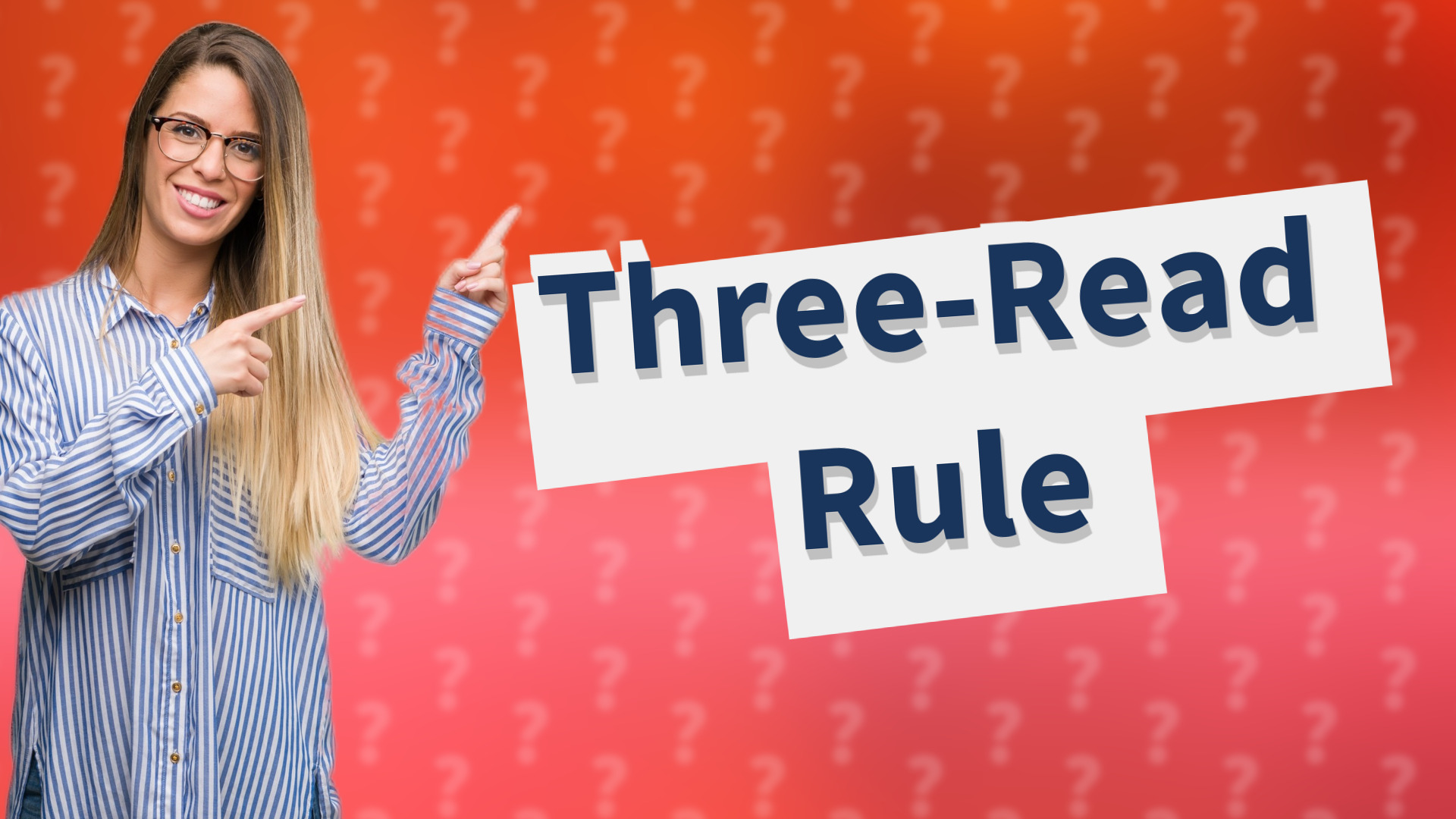 Three-Read Rule