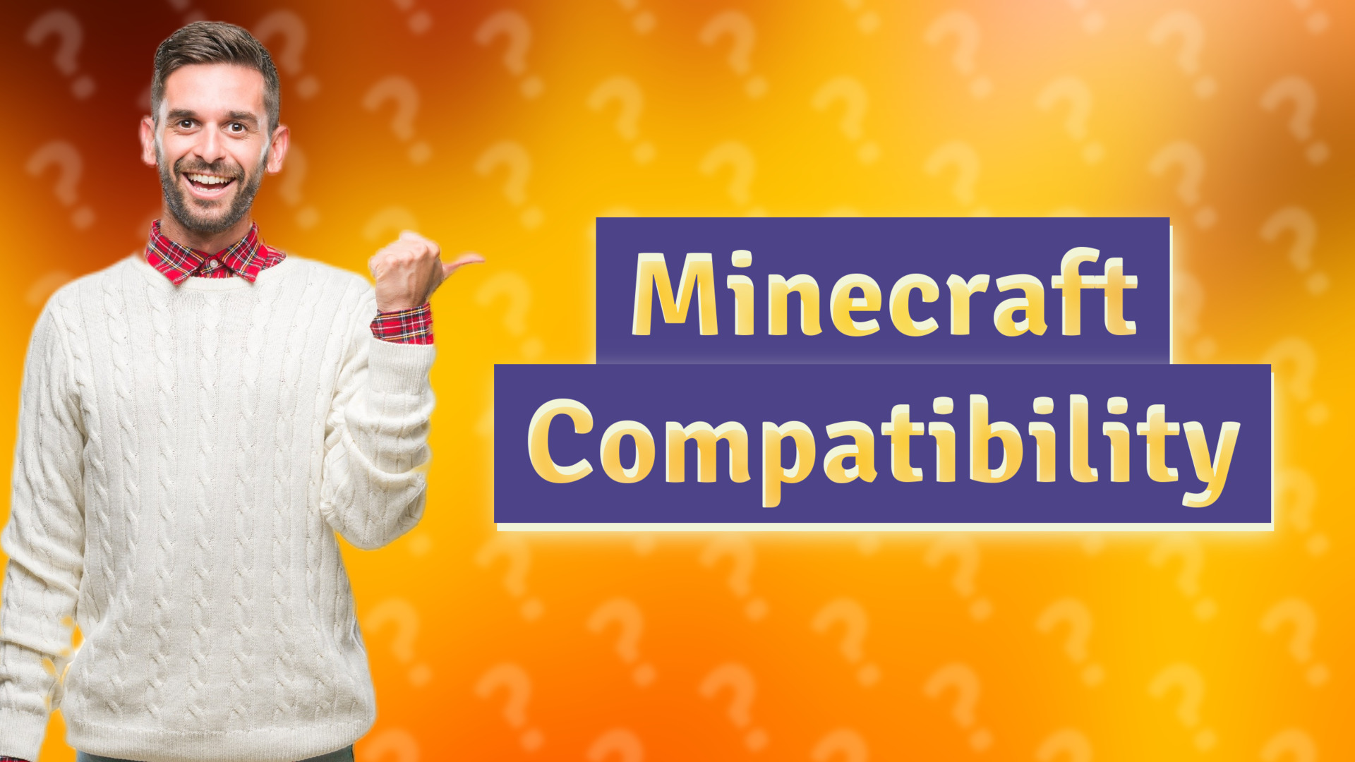 Minecraft Compatibility