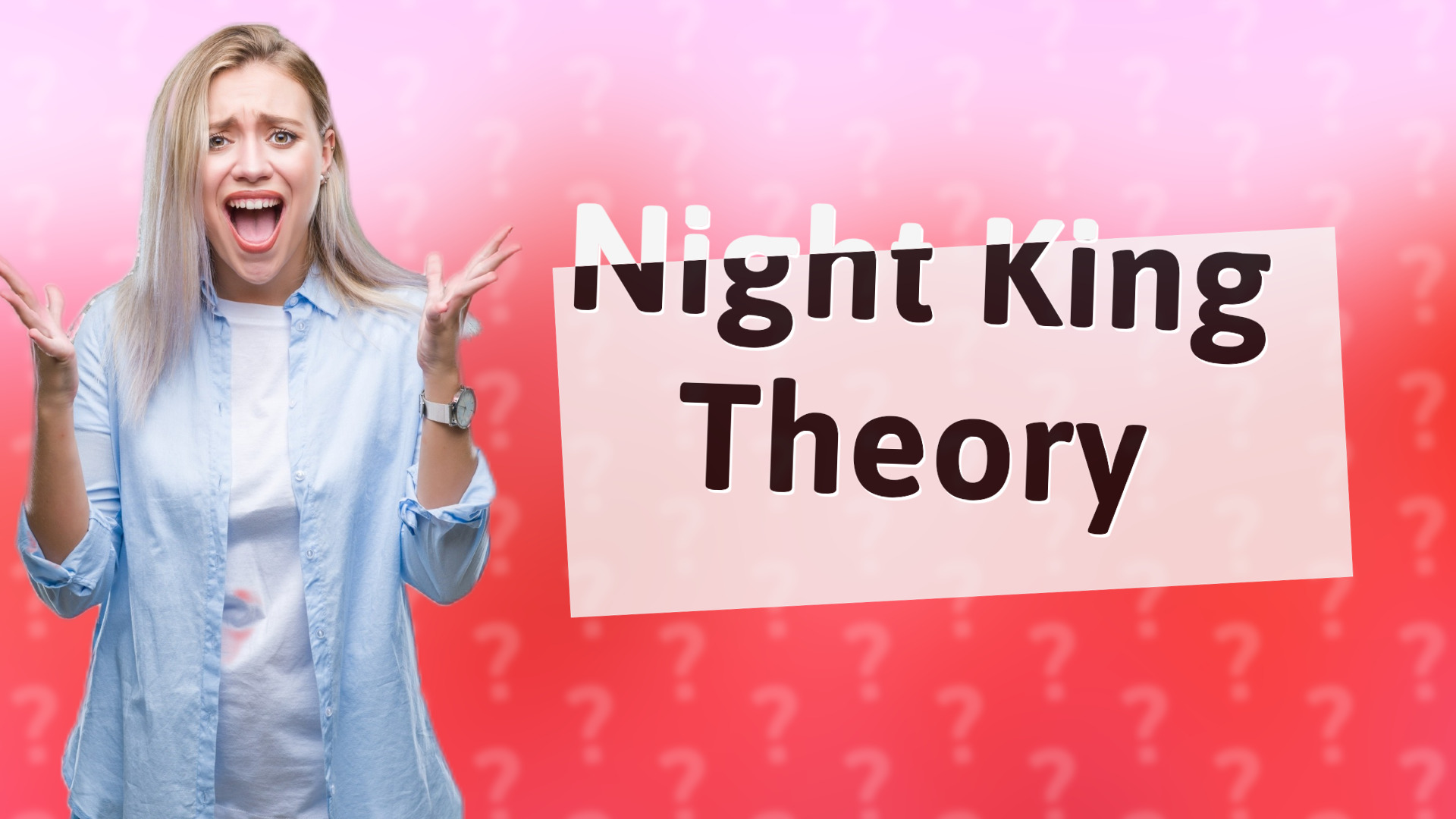 Night King Theory