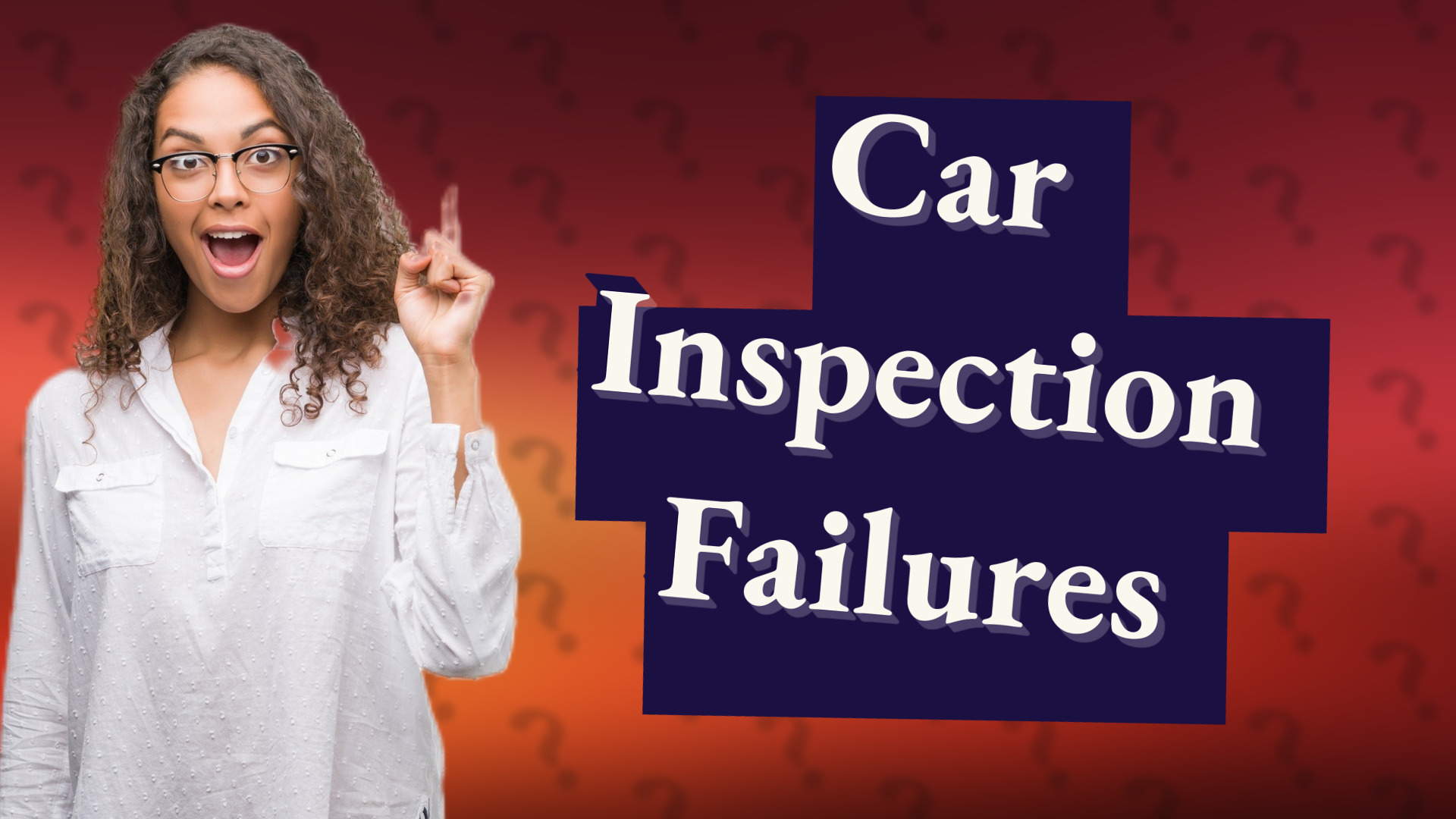 Car Inspection Failures