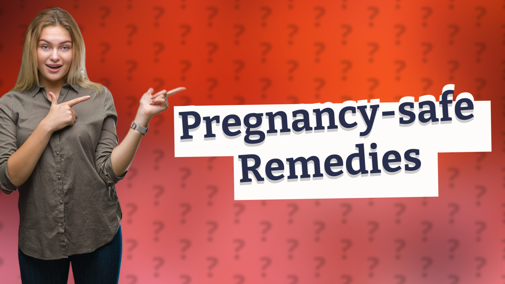 Pregnancy-safe Remedies