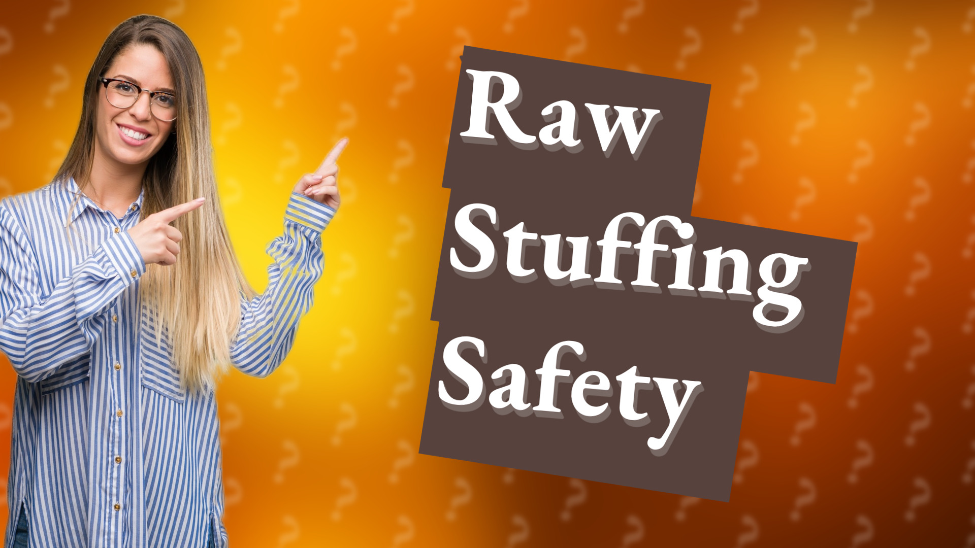 Raw Stuffing Safety