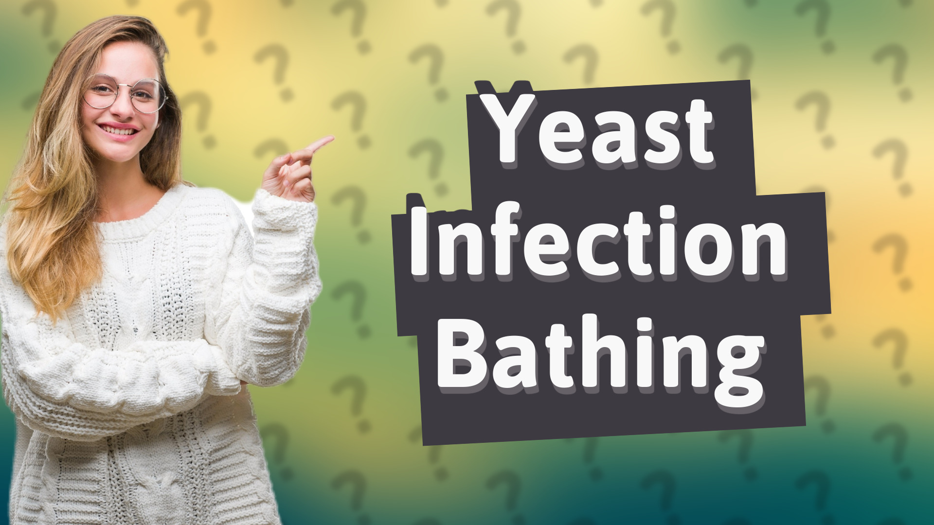 Yeast Infection Bathing
