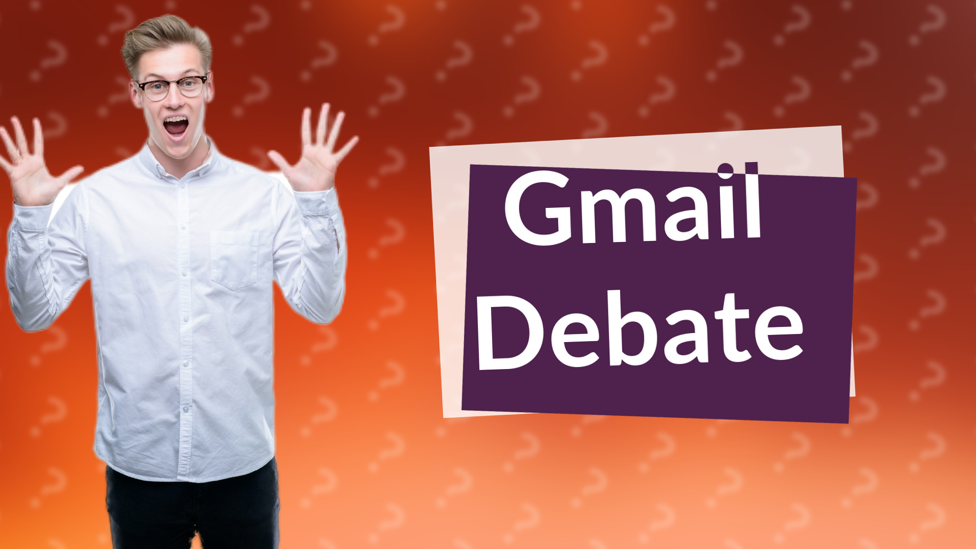 Gmail Debate