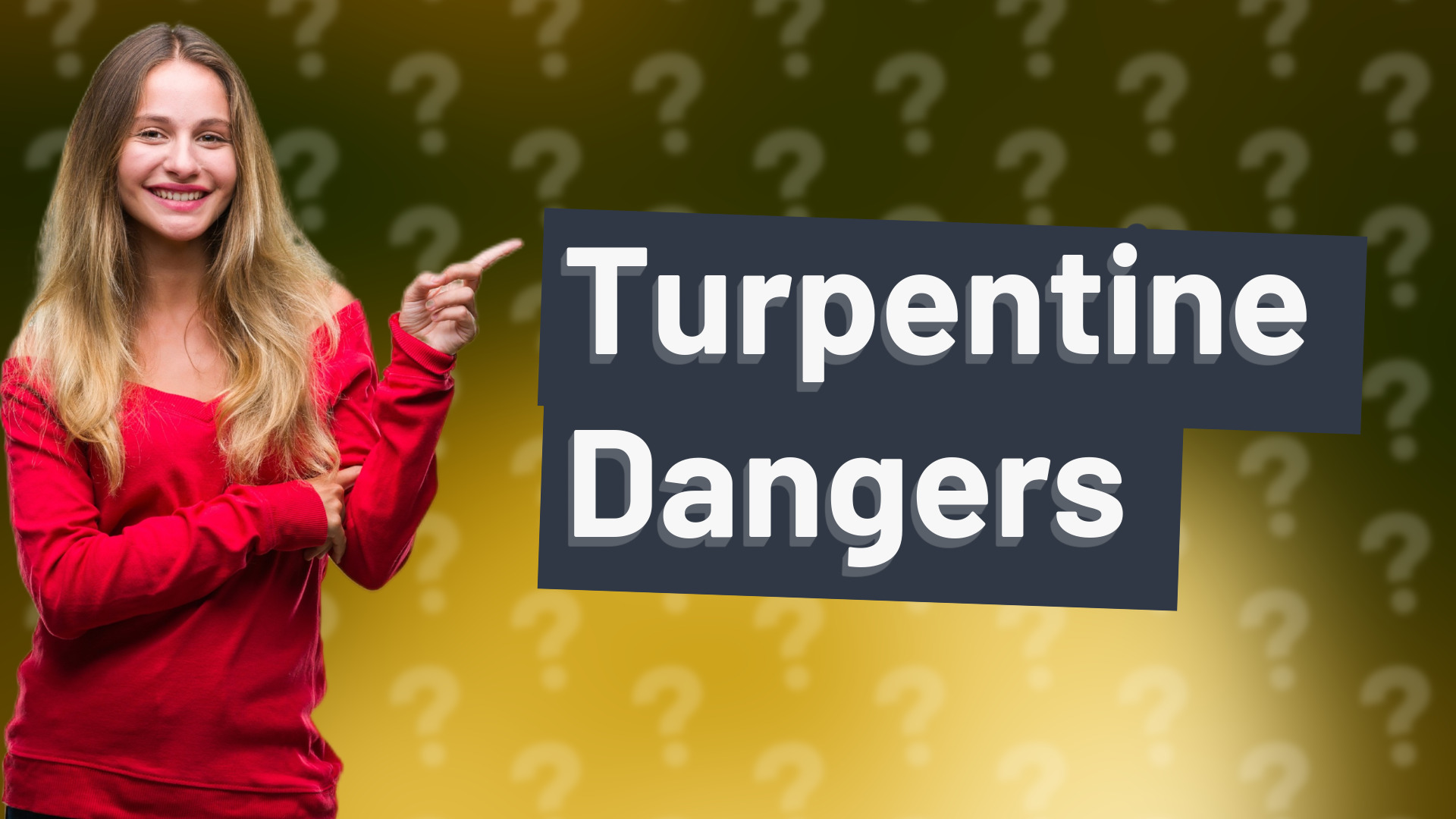 Turpentine Dangers
