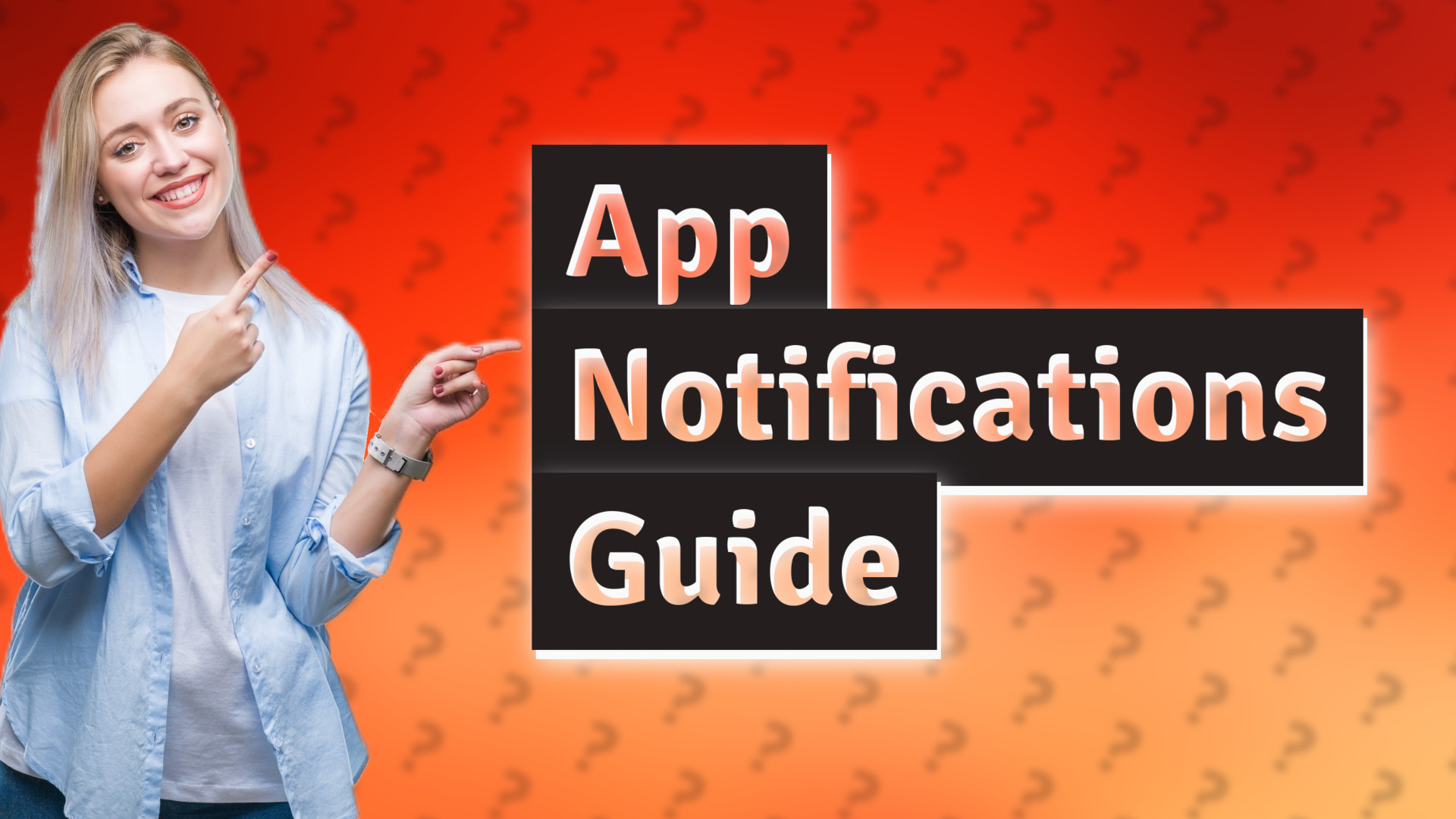 App Notifications Guide