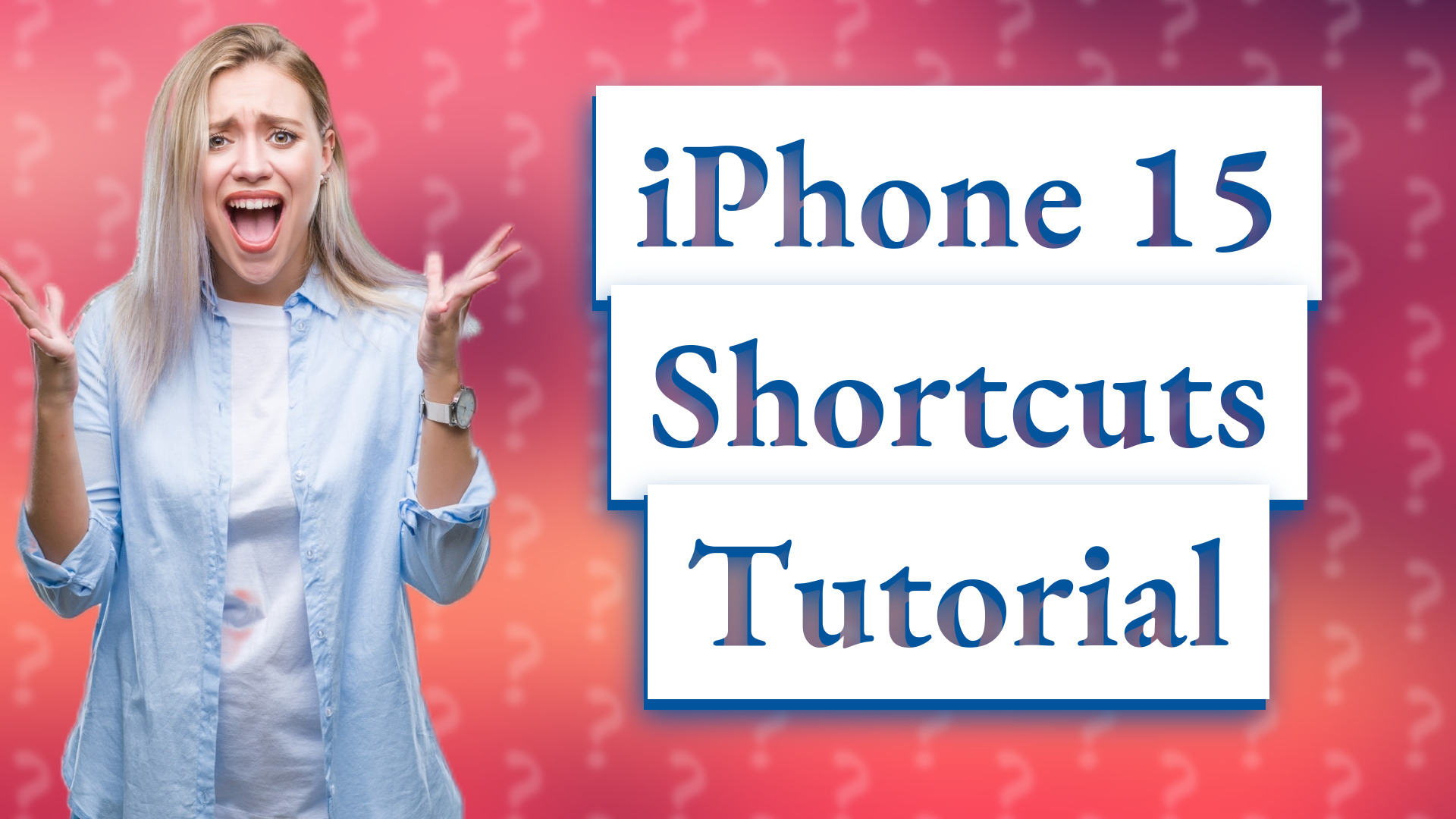 iPhone 15 Shortcuts Tutorial