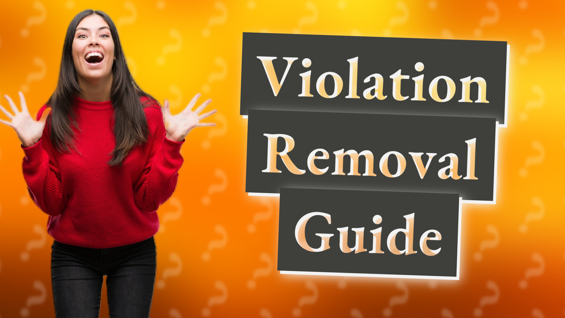 Violation Removal Guide