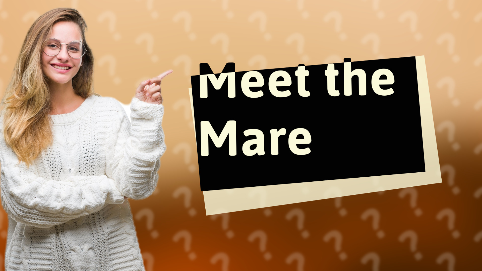 Meet the Mare