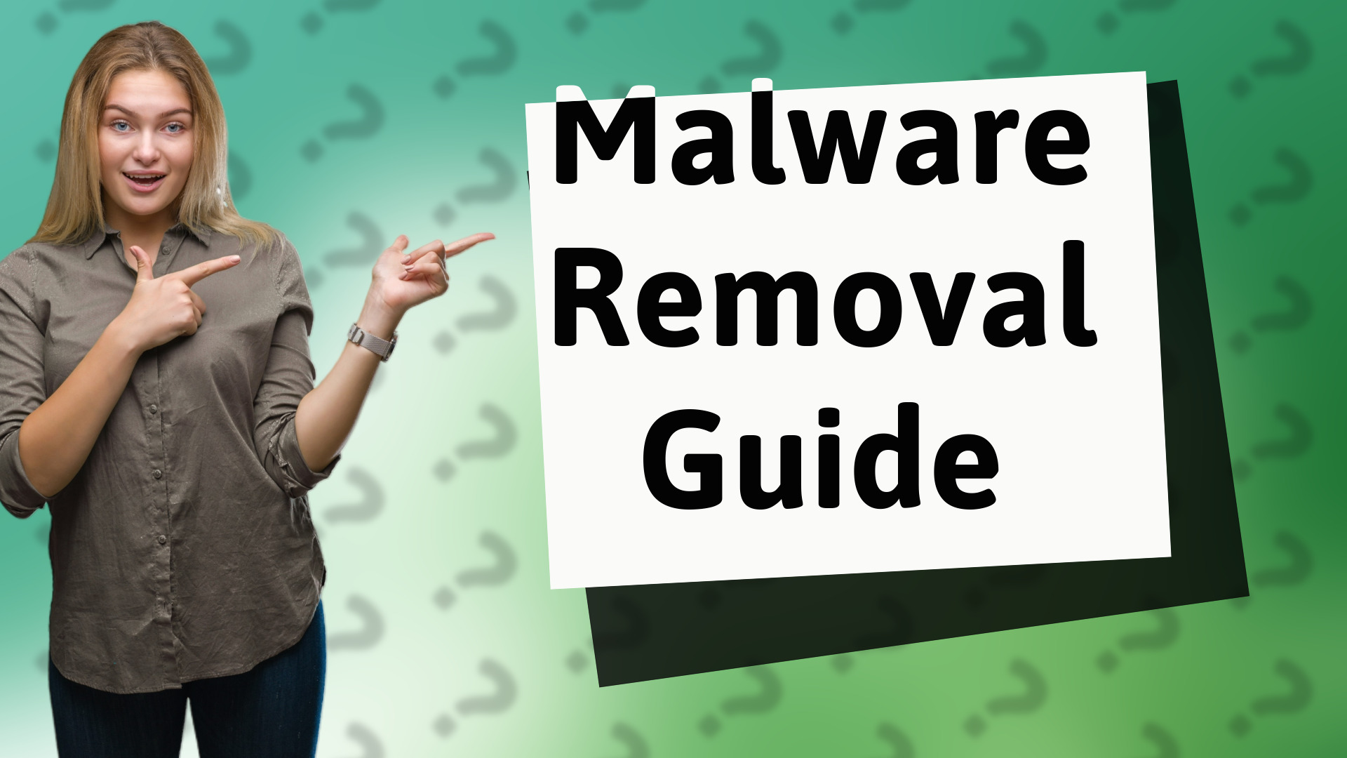 Malware Removal Guide