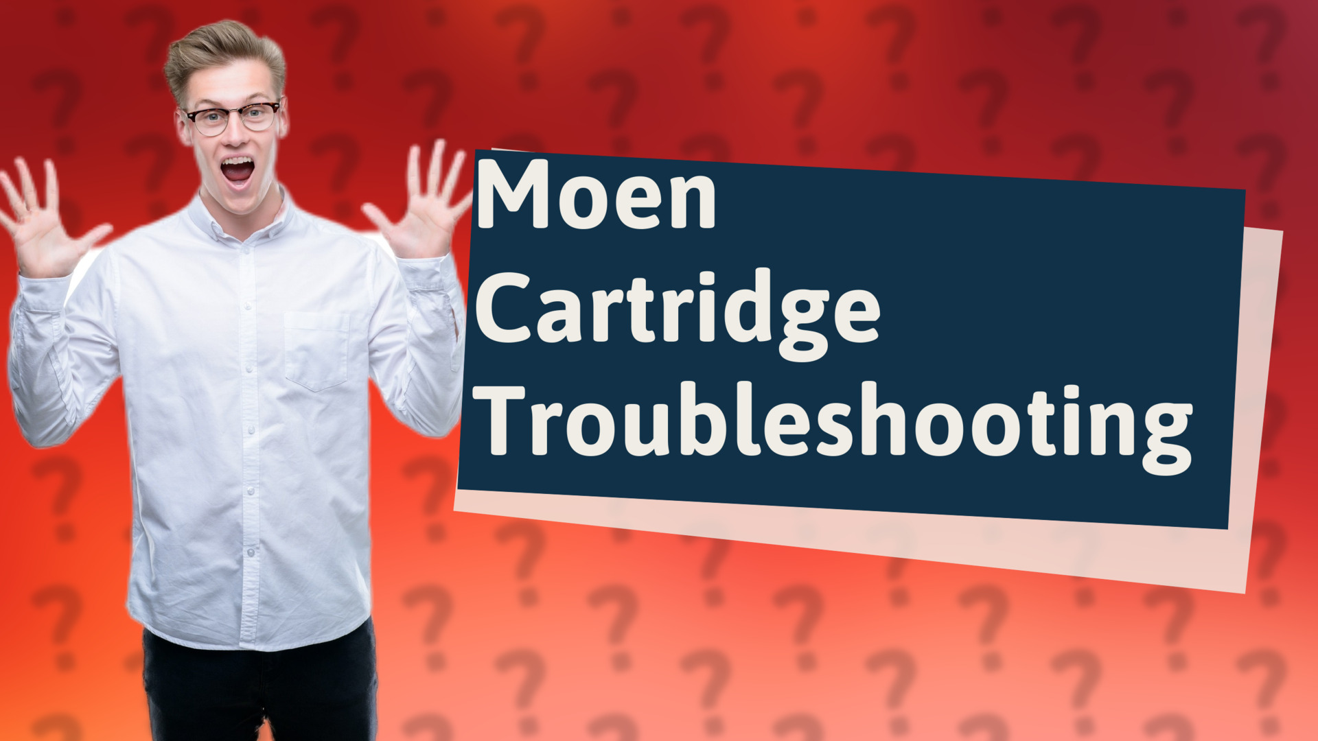 Moen Cartridge Troubleshooting