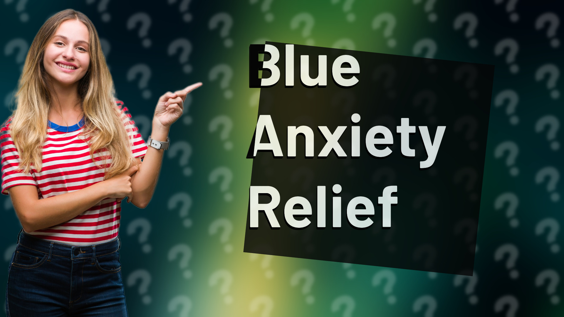 Blue Anxiety Relief