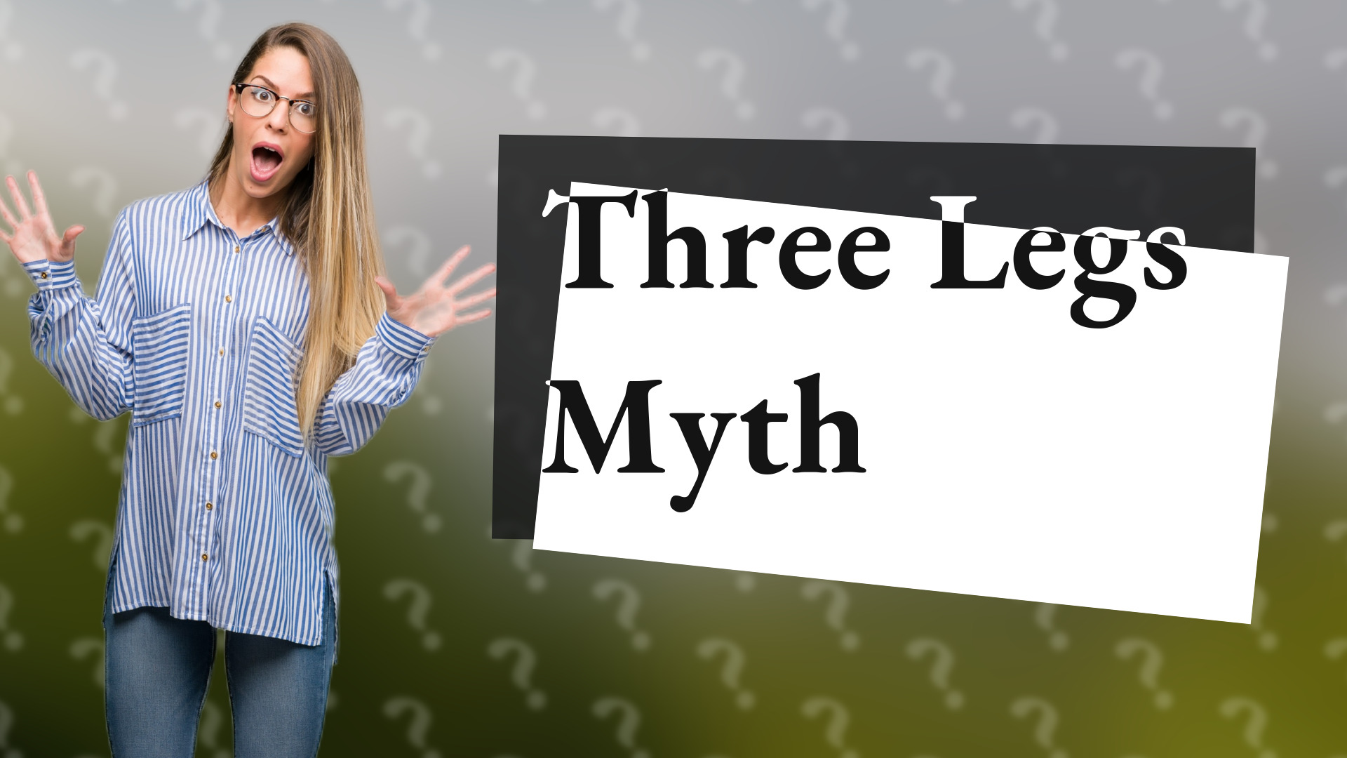 Three Legs Myth