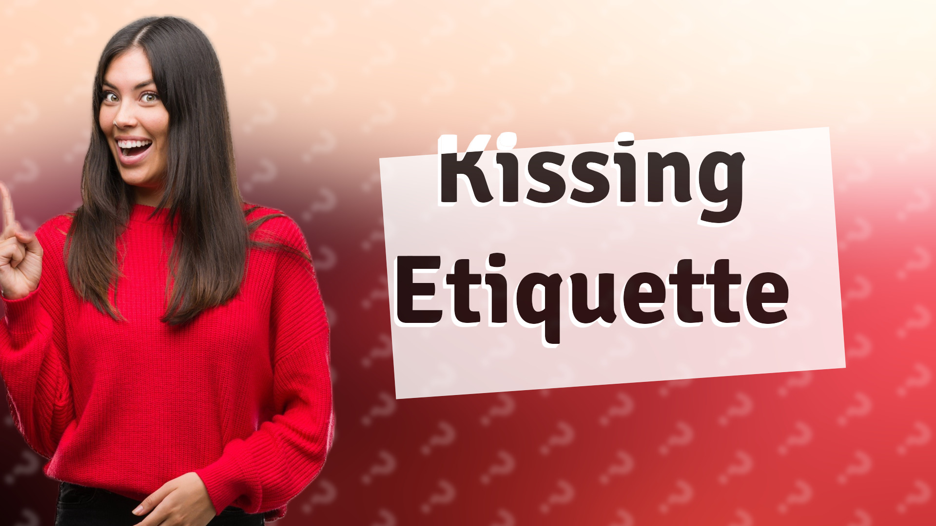 Kissing Etiquette