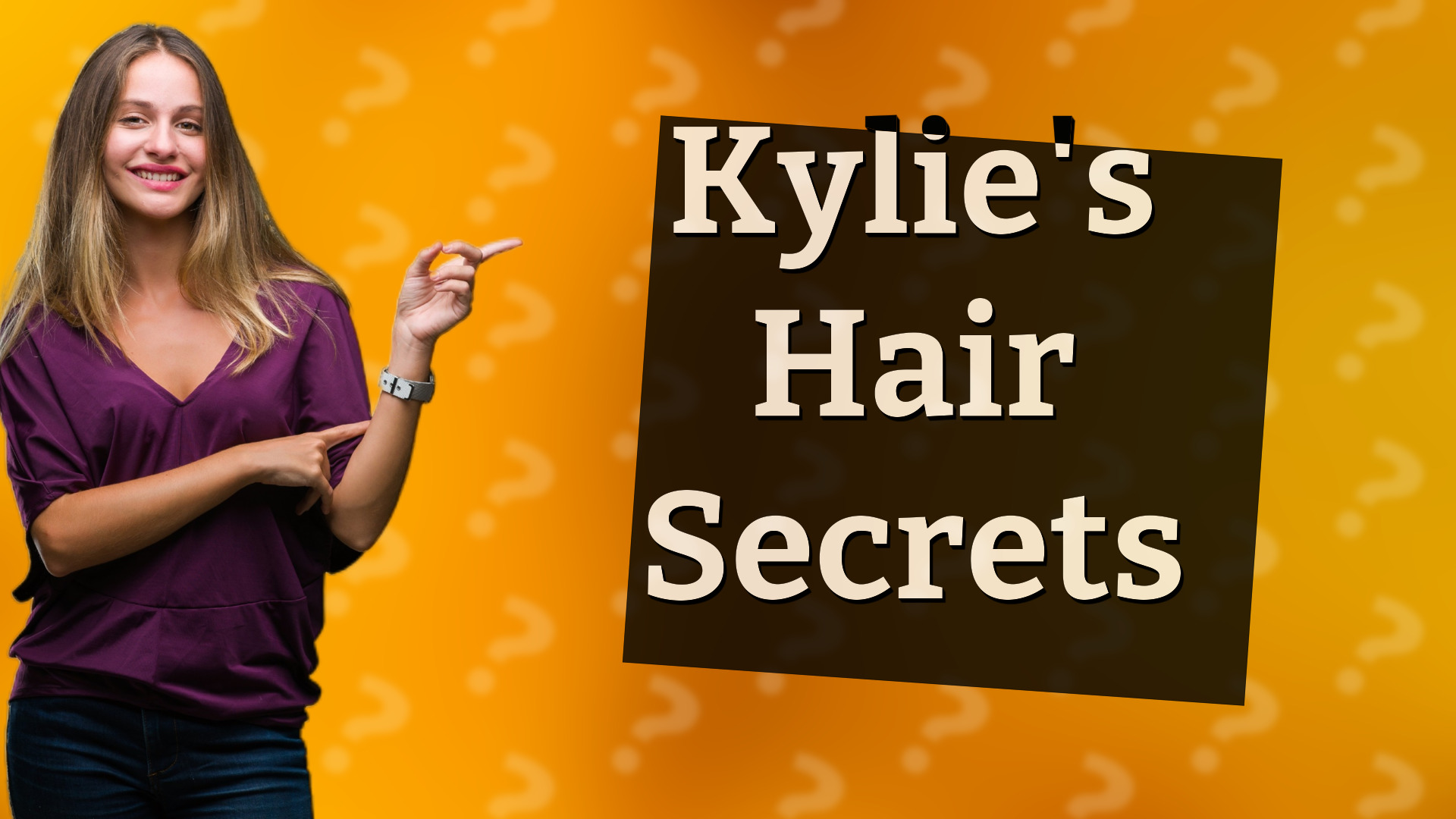 Kylie's Hair Secrets