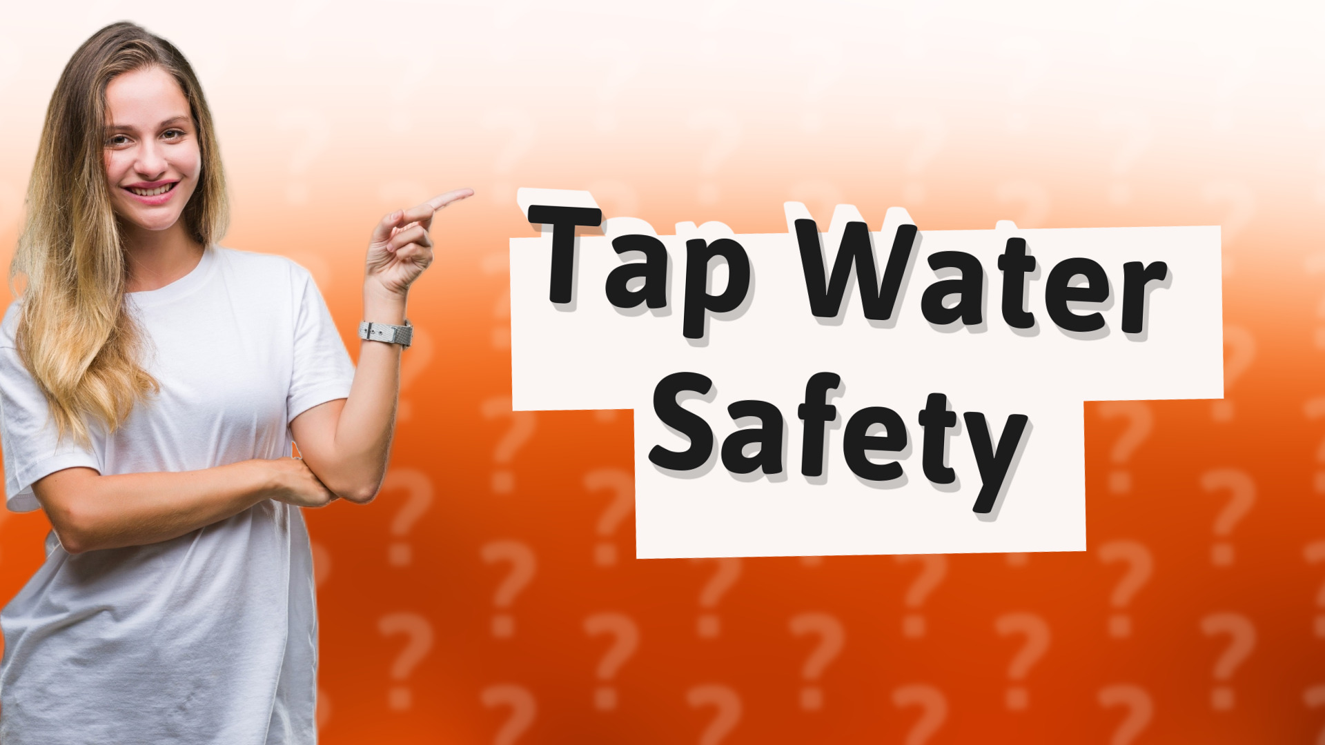 Tap Water Safety