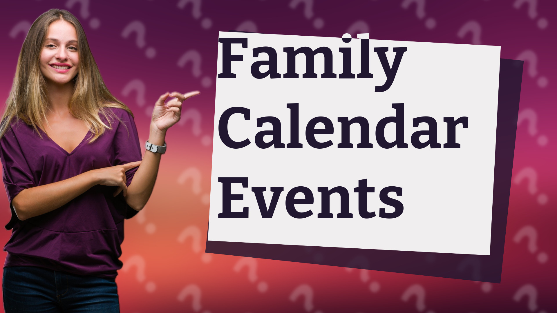 Family Calendar Events