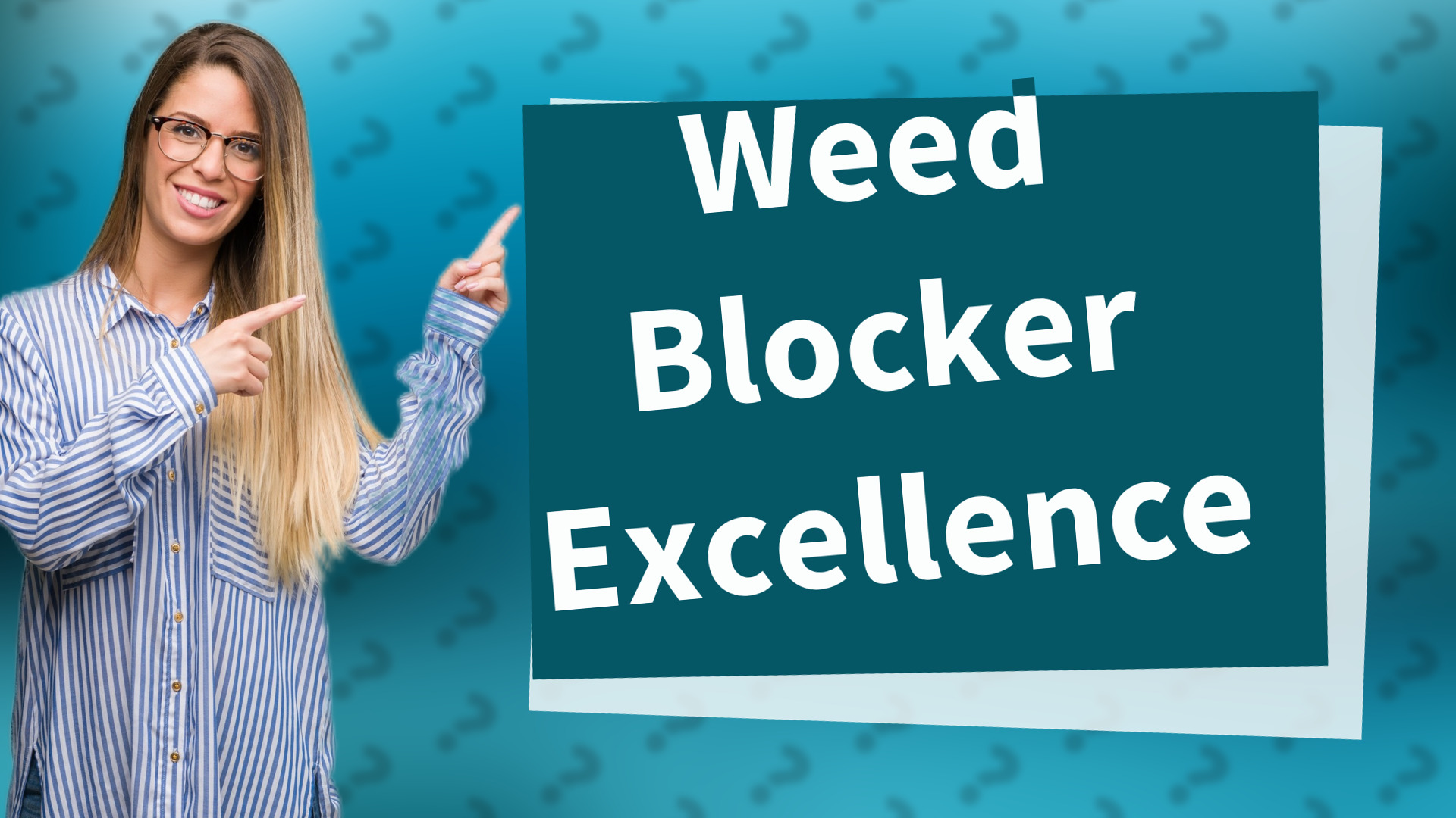 Weed Blocker Excellence