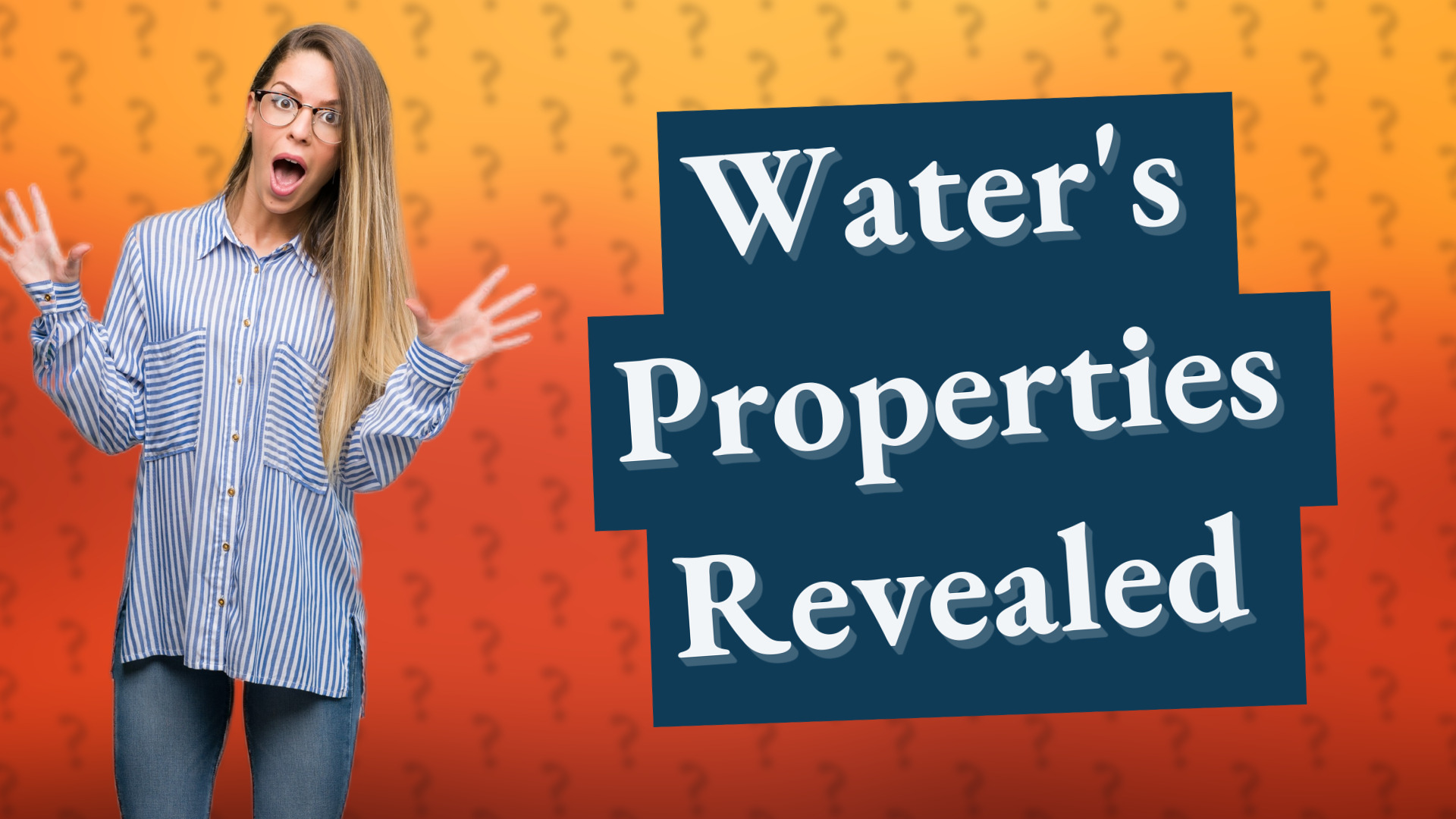 Water's Properties Revealed